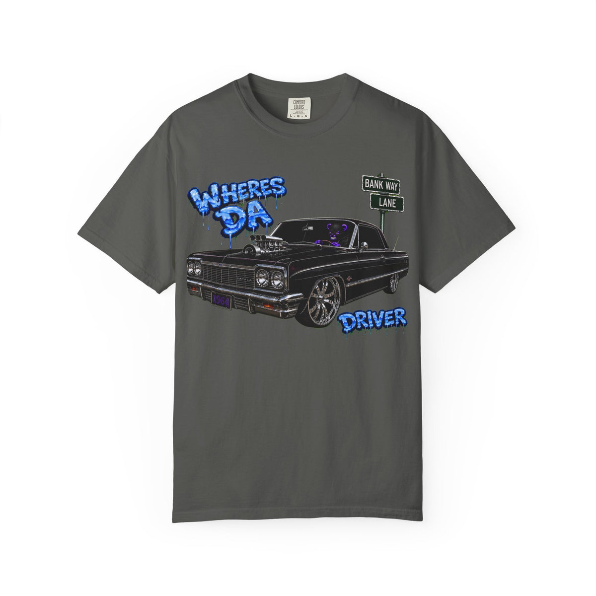 Unisex Garment-Dyed T-shirt-WHERES THE DRIVER -SCUMMIEBEARZ™