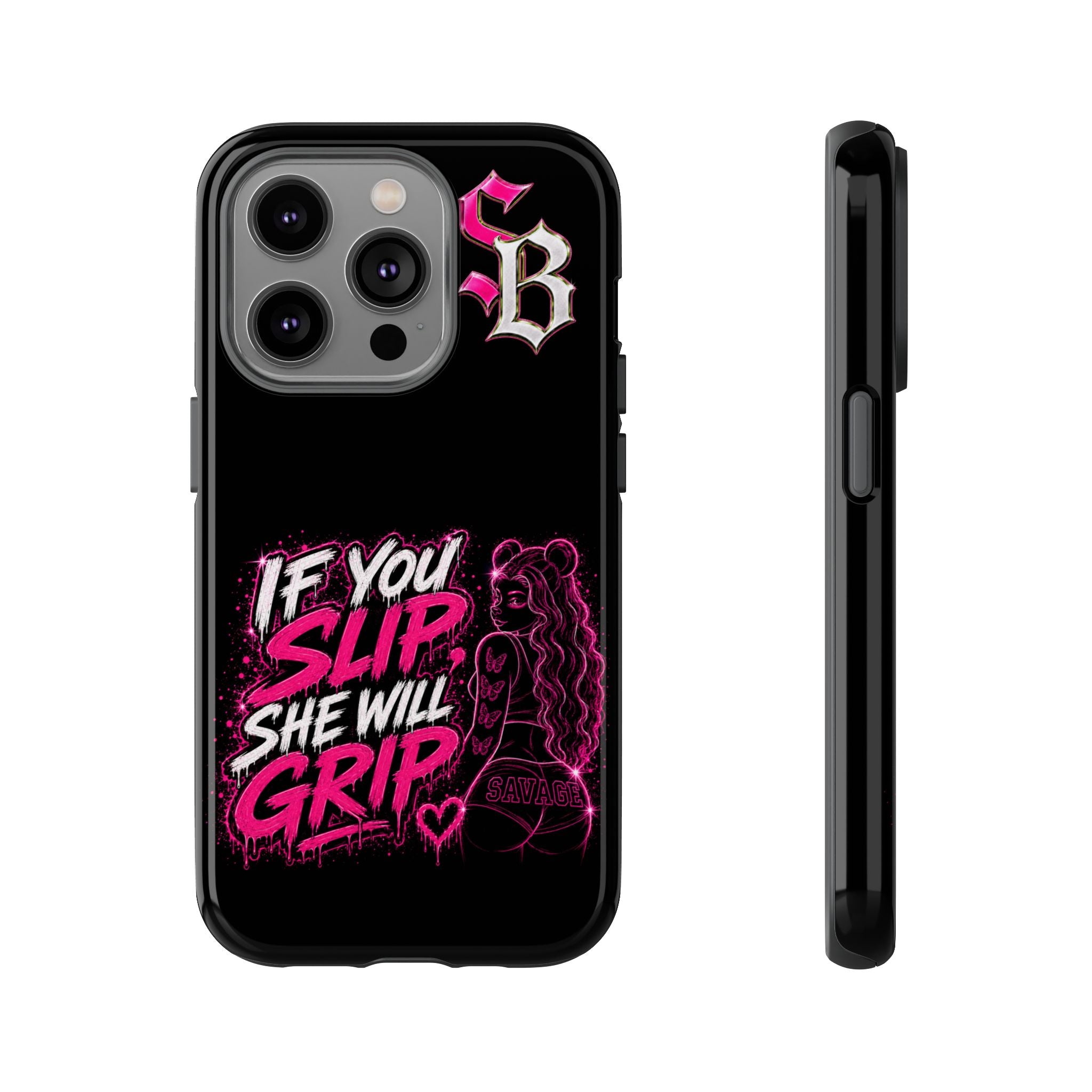 SCUMMIEBEARZ If You Slip She Will Grip🩷 Tough Cases