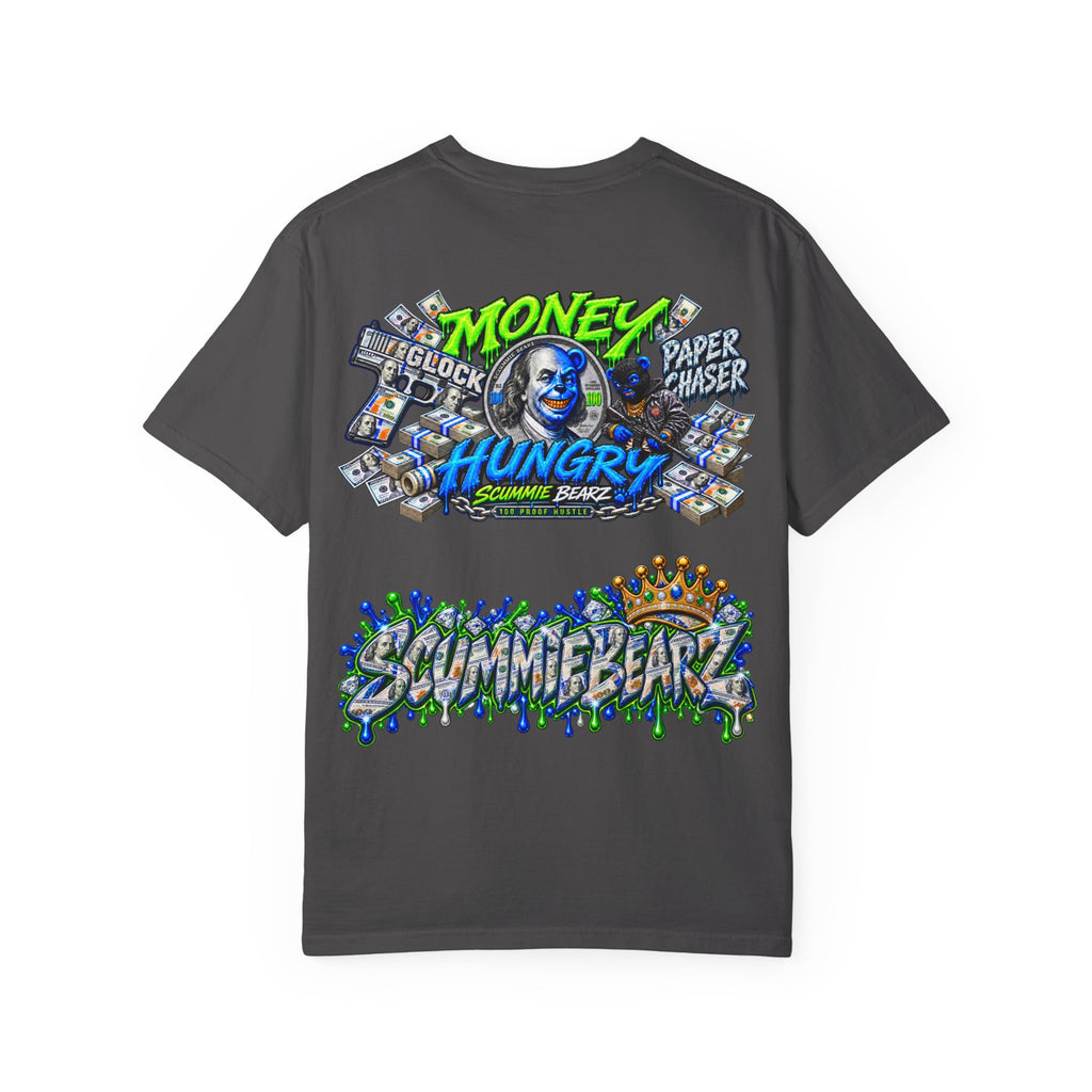 Unisex Garment-Dyed T-SHIRT- PAPER CHASER MONEY HUNGRY/SB LOGO-SCUMMIEBEARZ ™