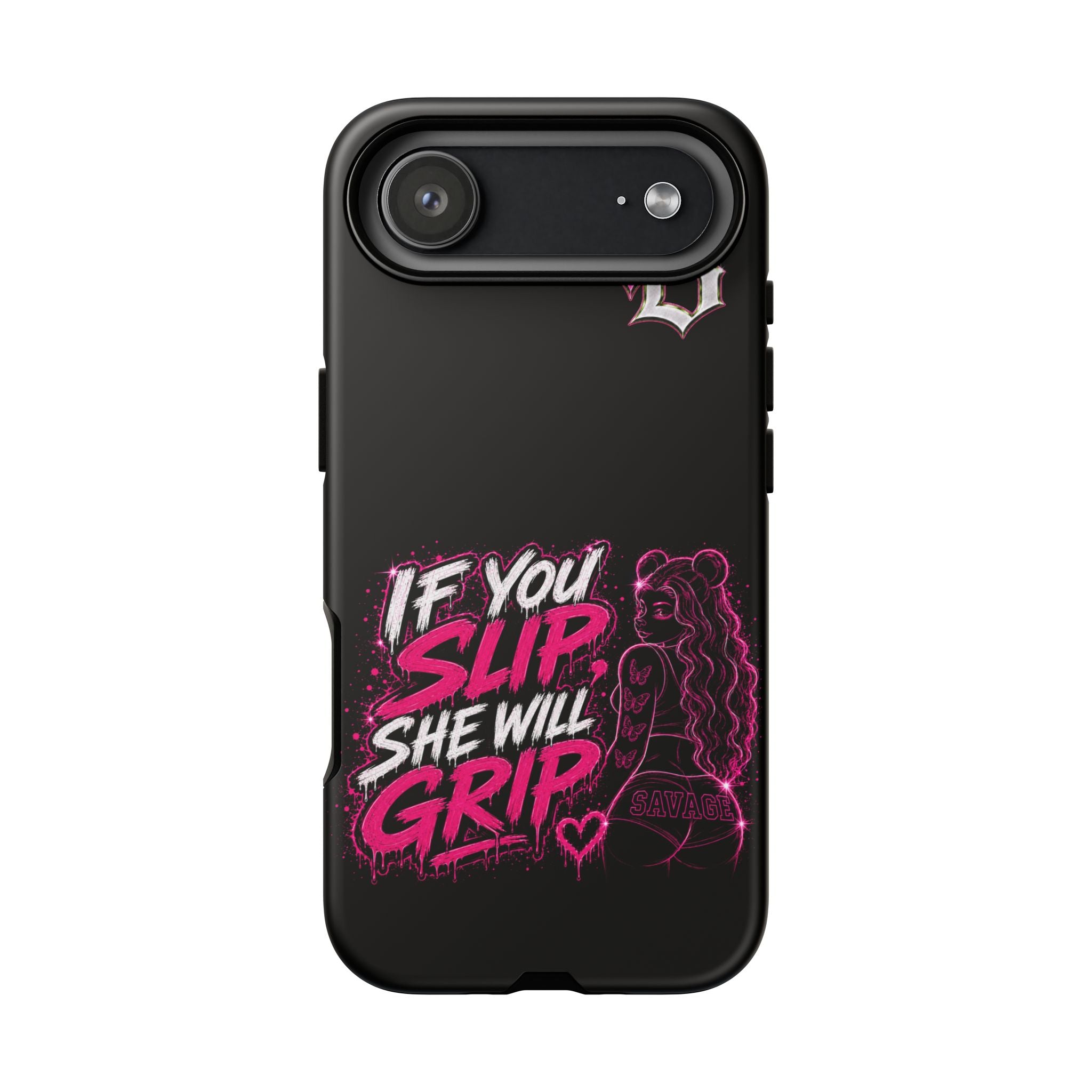 SCUMMIEBEARZ If You Slip She Will Grip🩷 Tough Cases