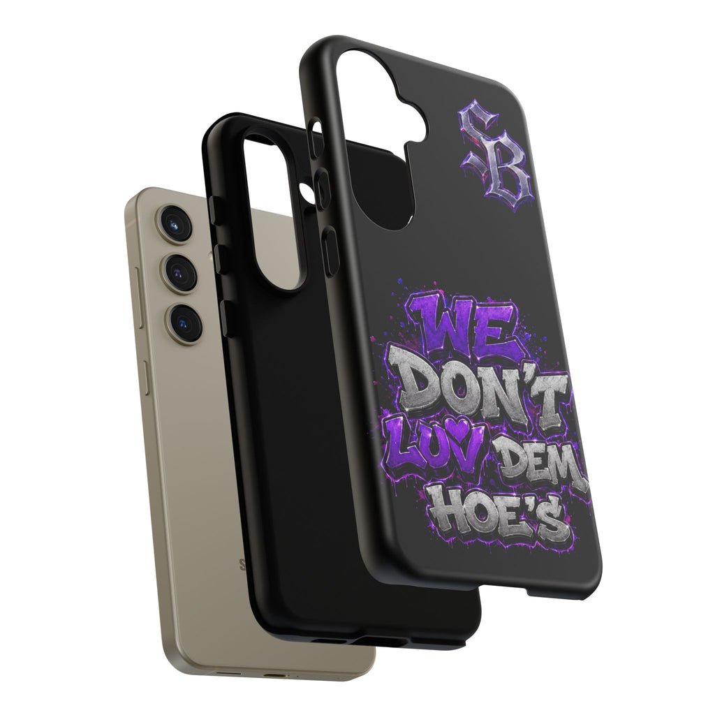 SCUMMIEBEARZ We Don't Luv Dem Hoes💜 Tough Cases