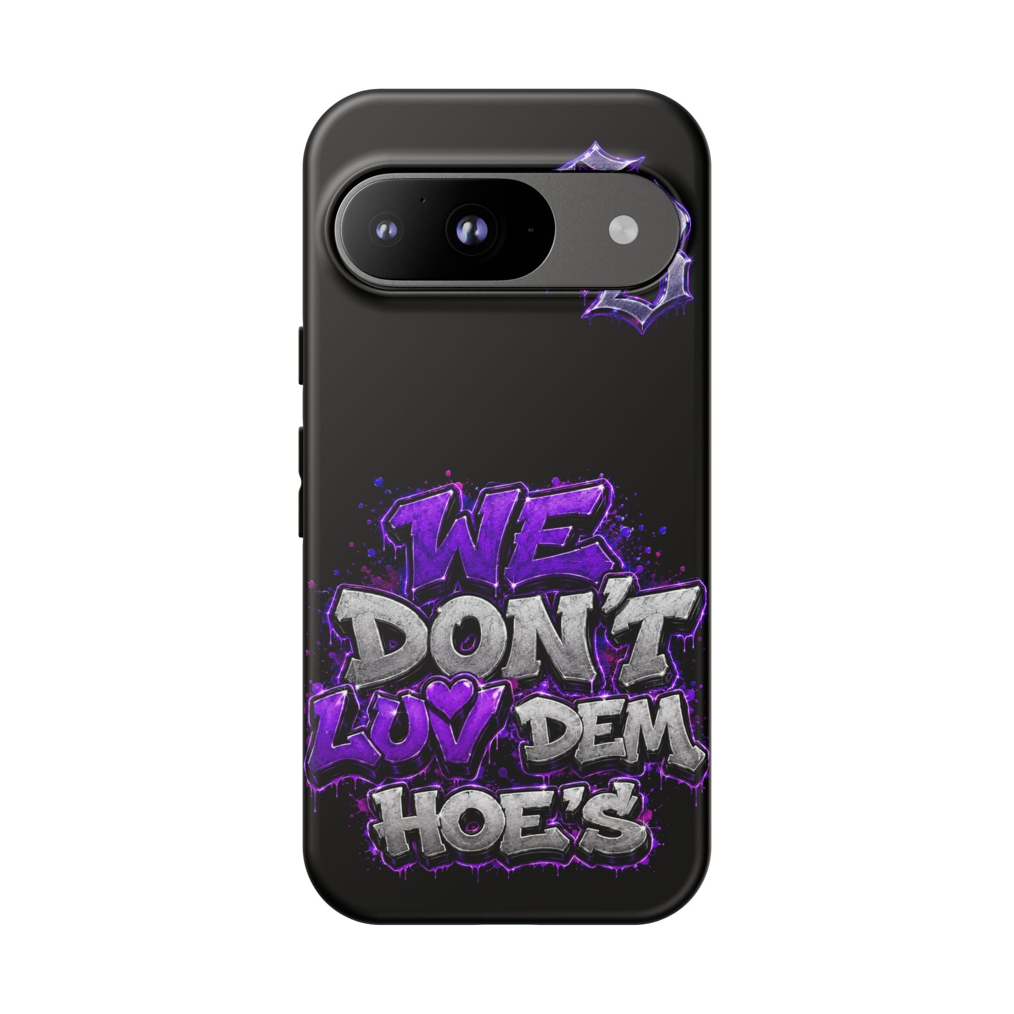 SCUMMIEBEARZ We Don't Luv Dem Hoes💜 Tough Cases