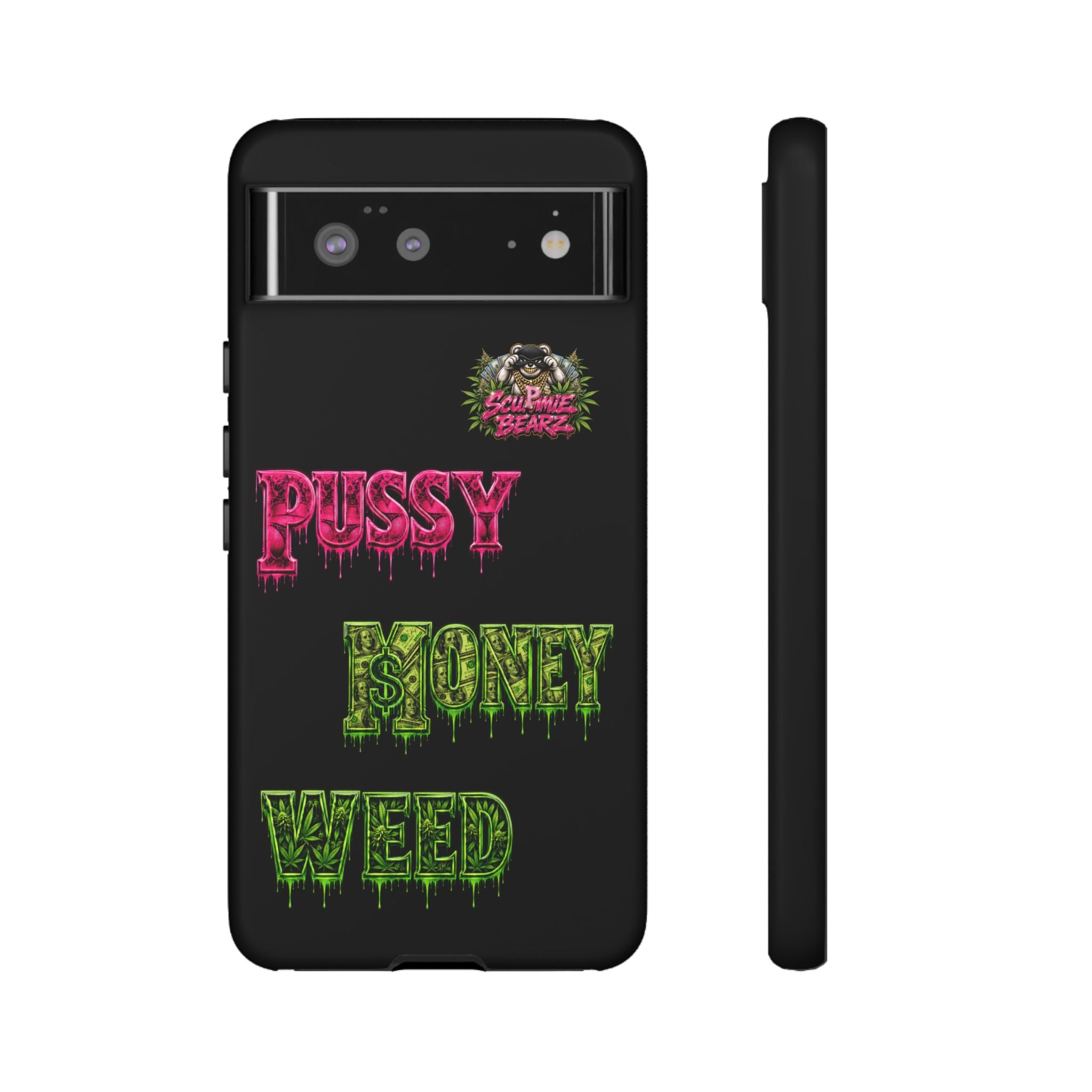 SCUMMIEBEARZ P.M.W. (P***Y Money Weed) Tough Cases