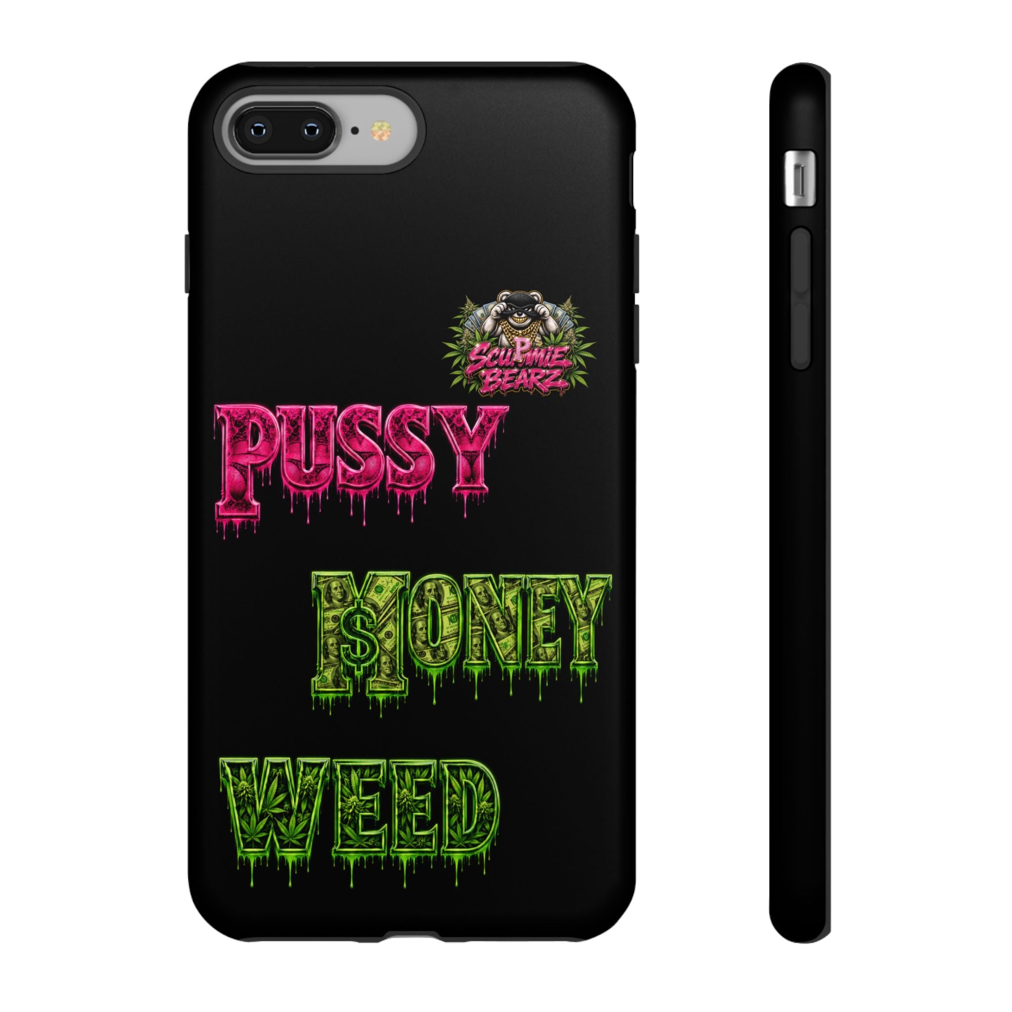 SCUMMIEBEARZ P.M.W. (P***Y Money Weed) Tough Cases