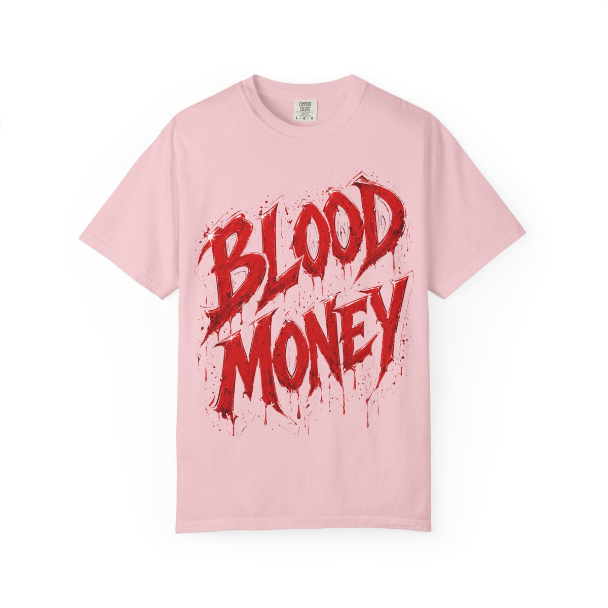 Unisex Garment-Dyed T-shirt-BLOOD MONEY\GLOCK\GANG GANG-SCUMMIEBEARZ™