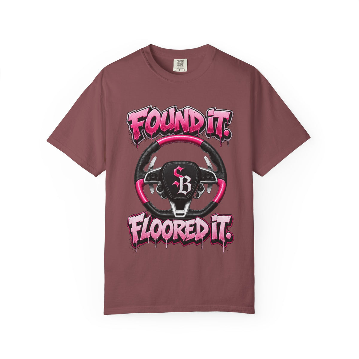 Unisex Garment-Dyed T-shirt-PINK FOUND IT, FLOOR3 IT W/GTA SCUMMMIE GRAPHIC DESIGN -SCUMMIEBEARZ™