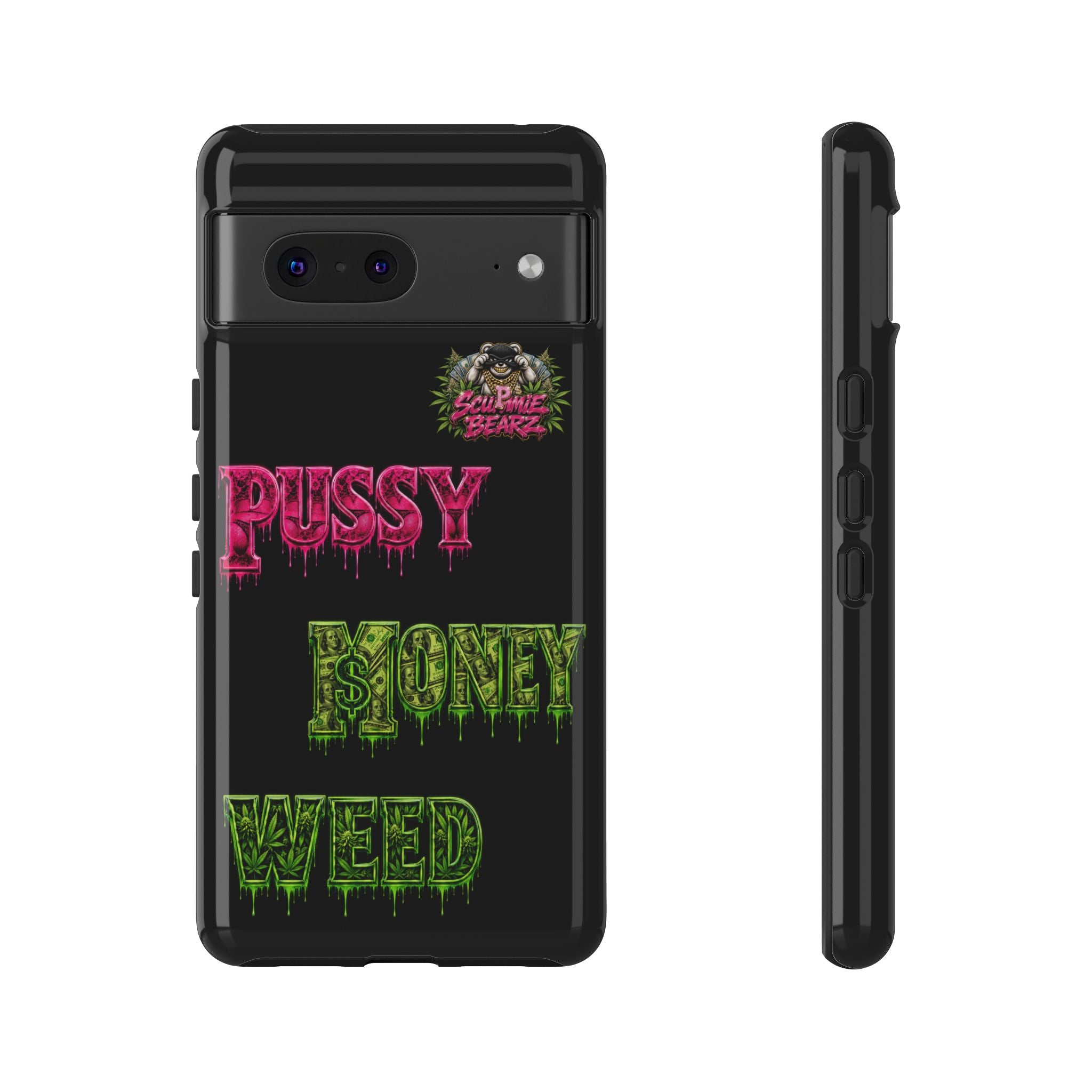 SCUMMIEBEARZ P.M.W. (P***Y Money Weed) Tough Cases
