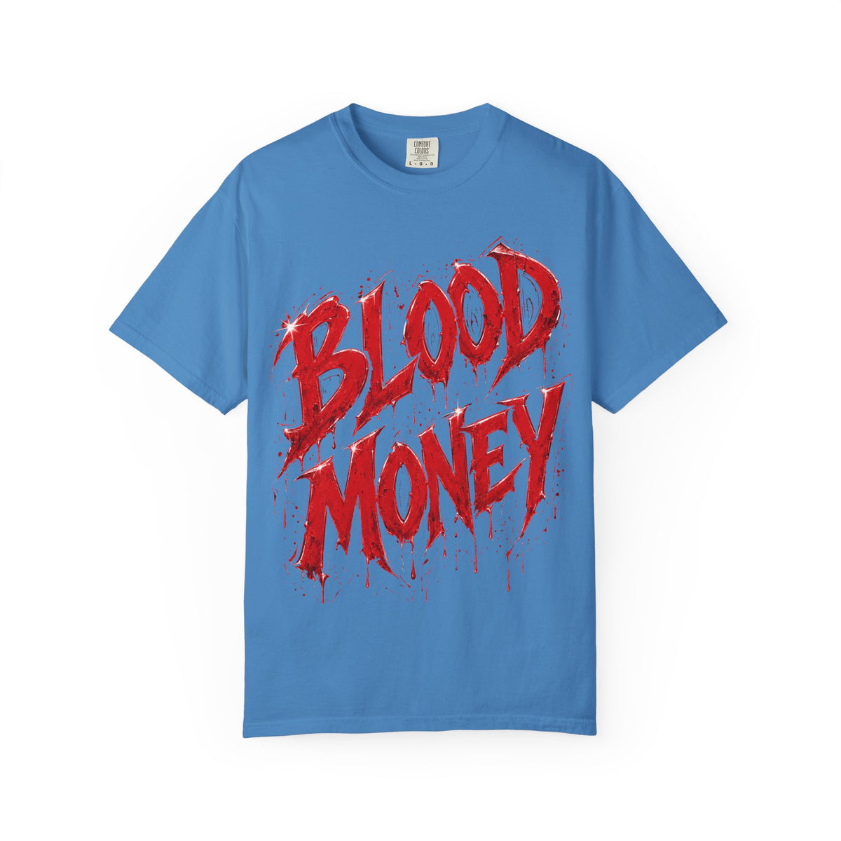 Unisex Garment-Dyed T-shirt-BLOOD MONEY\GLOCK\GANG GANG-SCUMMIEBEARZ™