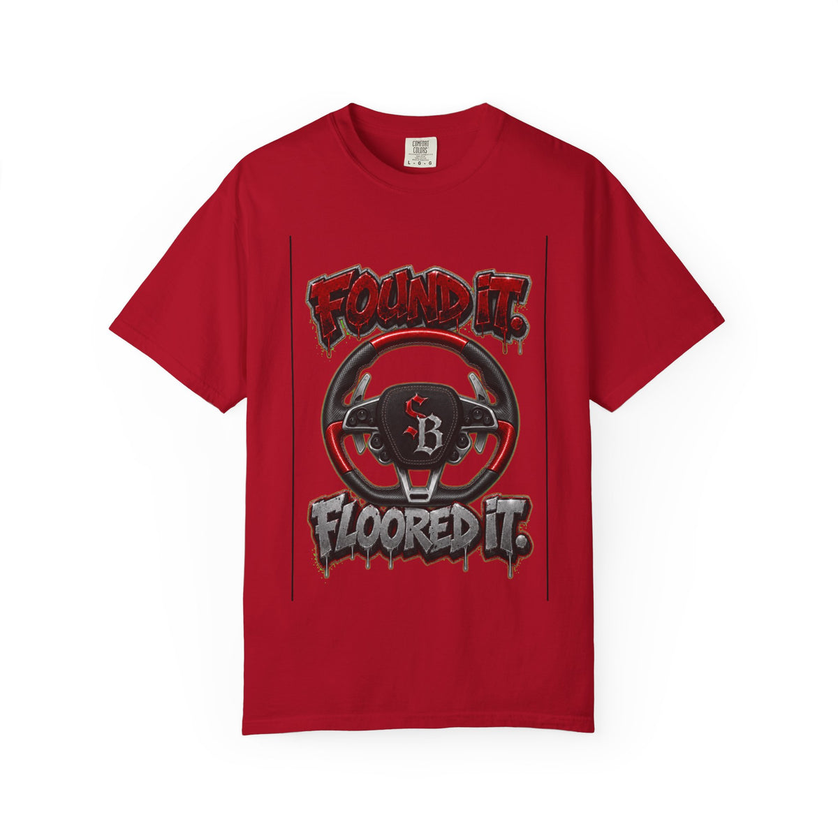 Unisex Garment-Dyed T-shirt-FOUND IT, FLOORED IT GTA SCUMMMIE GRAPHIC DESIGN -SCUMMIEBEARZ™