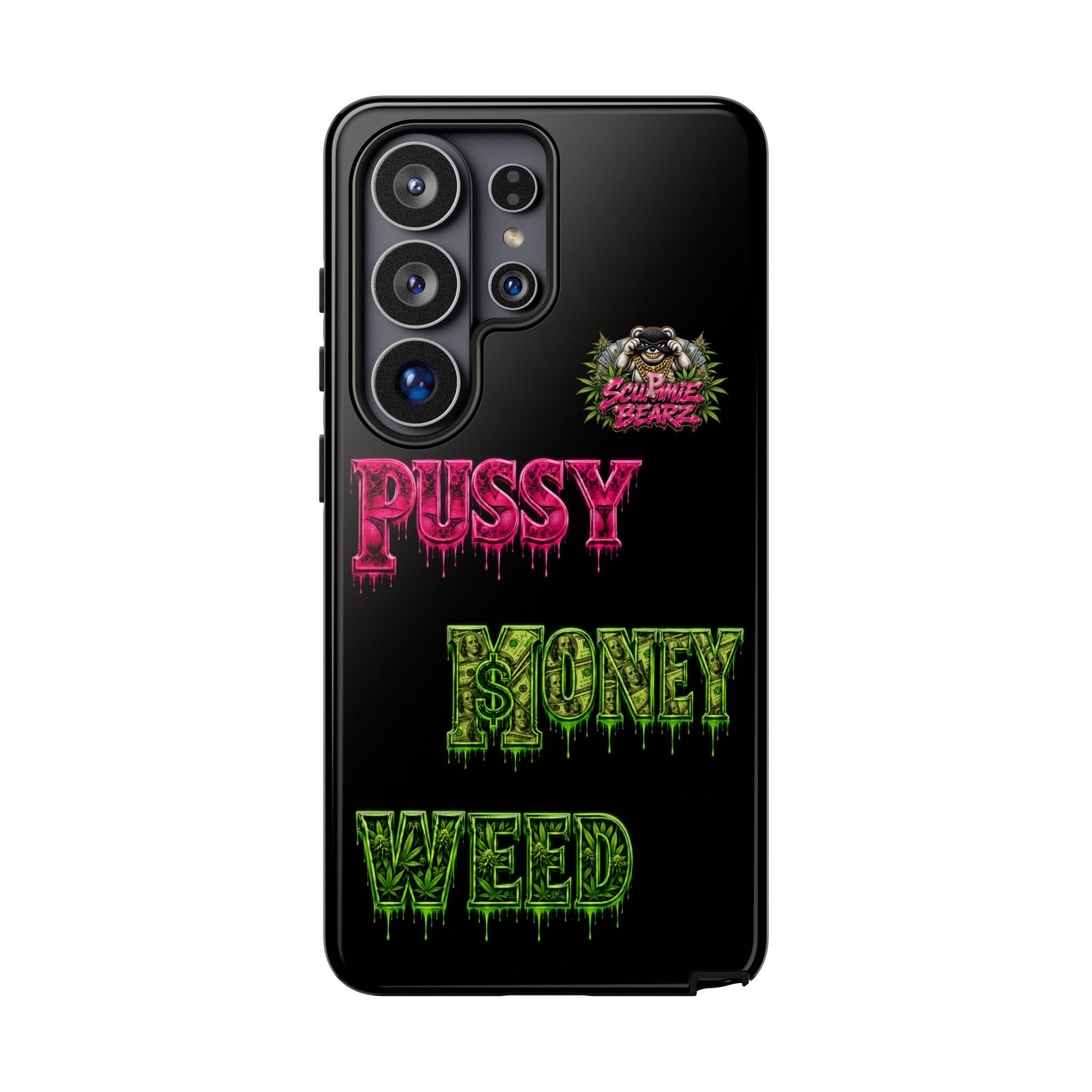 SCUMMIEBEARZ P.M.W. (P***Y Money Weed) Tough Cases