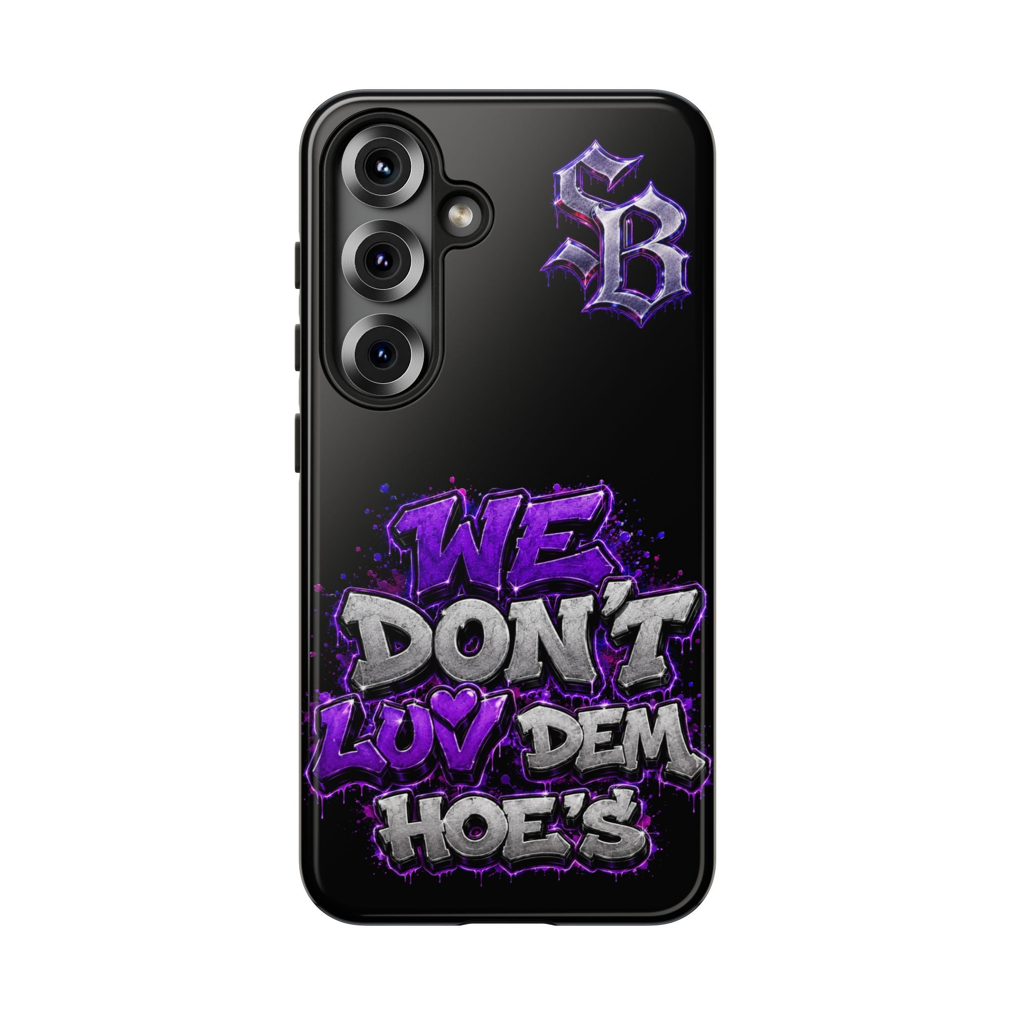 SCUMMIEBEARZ We Don't Luv Dem Hoes💜 Tough Cases
