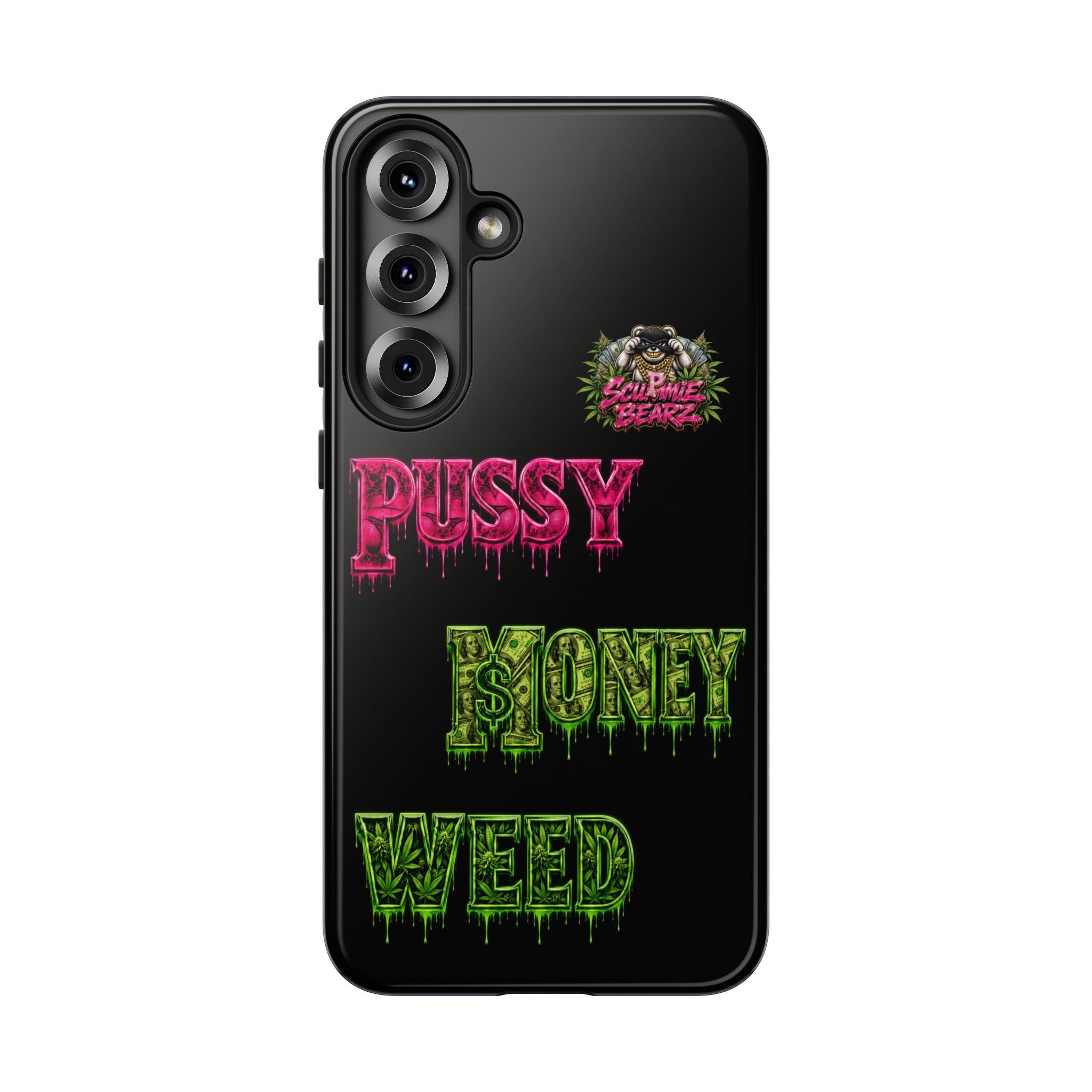 SCUMMIEBEARZ P.M.W. (P***Y Money Weed) Tough Cases