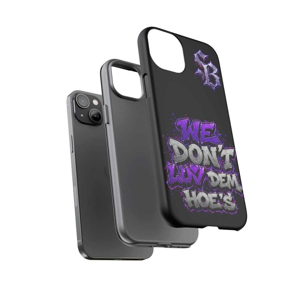 SCUMMIEBEARZ We Don't Luv Dem Hoes💜 Tough Cases