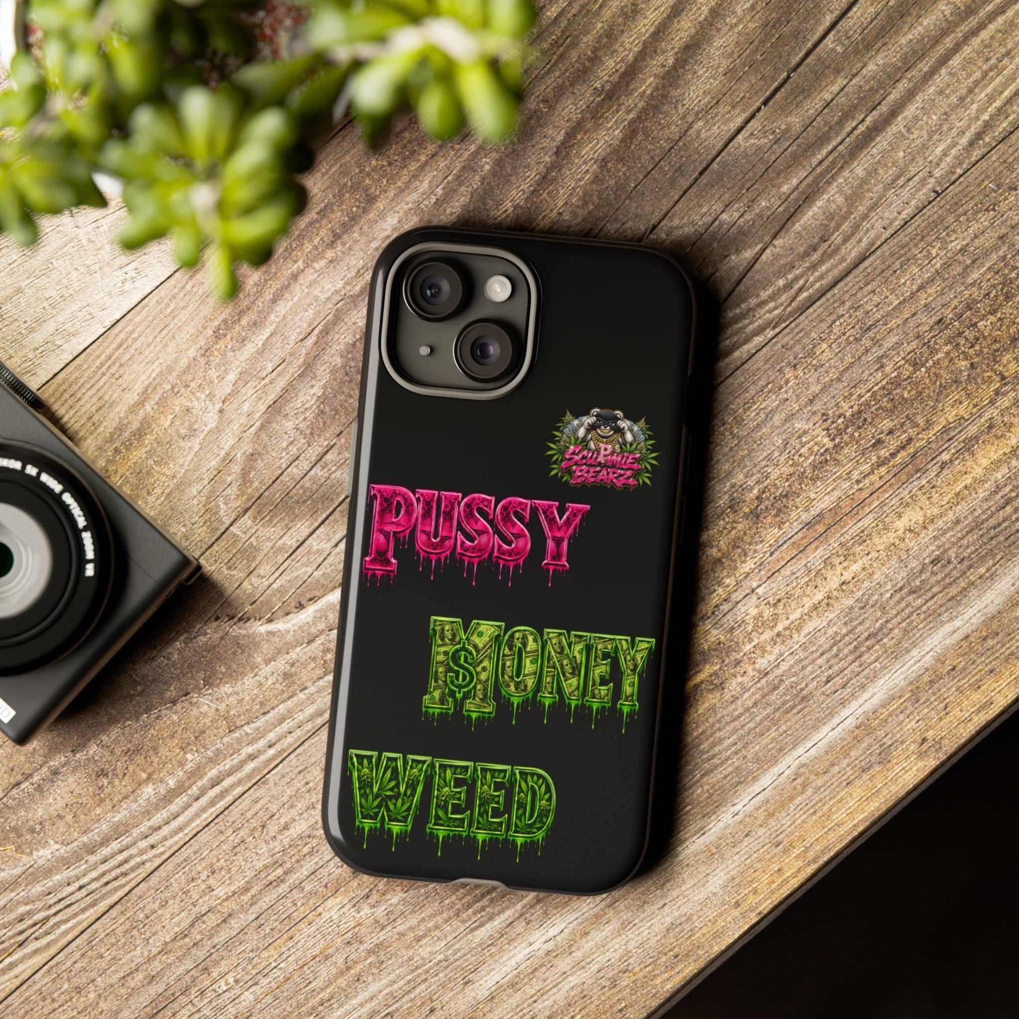 SCUMMIEBEARZ P.M.W. (P***Y Money Weed) Tough Cases