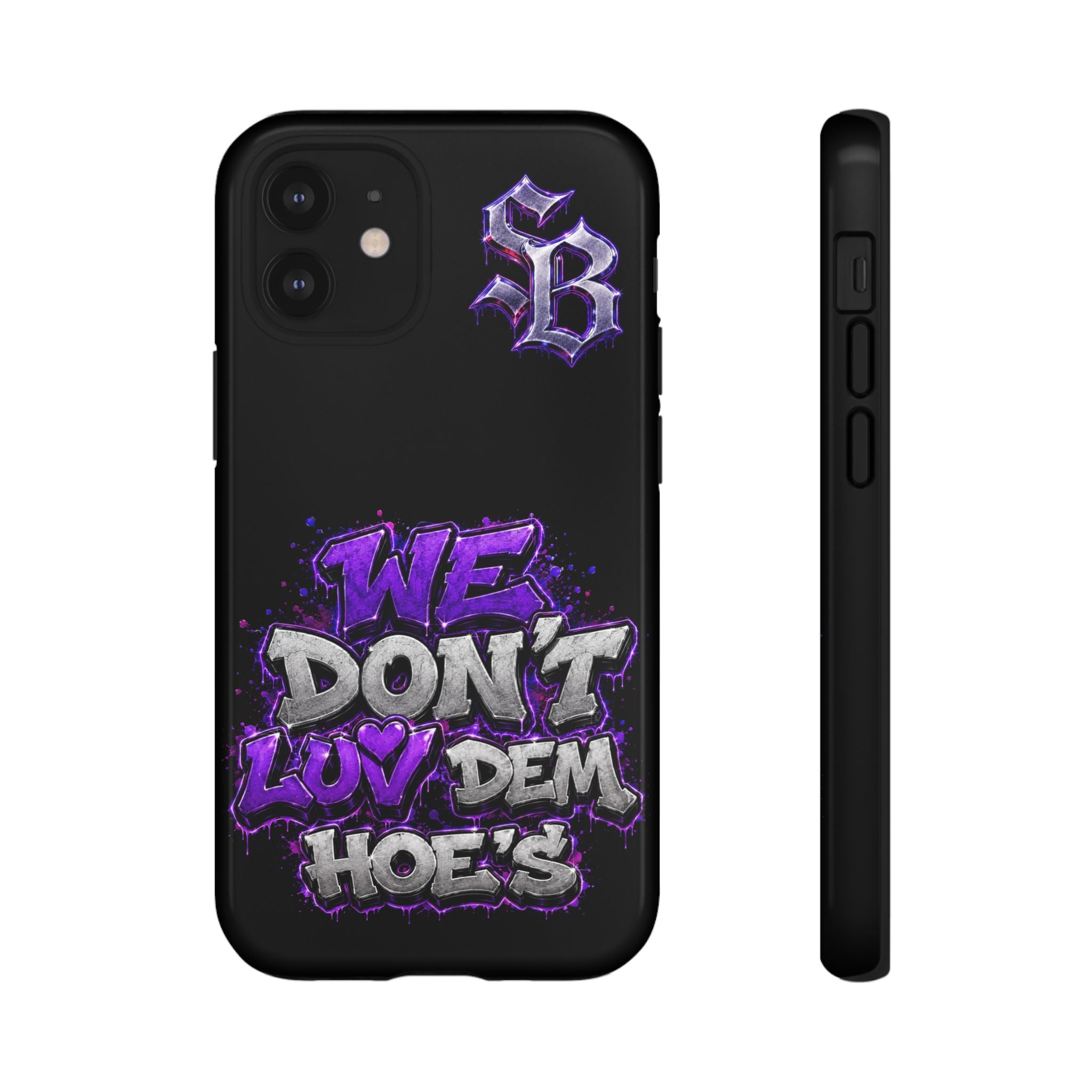 SCUMMIEBEARZ We Don't Luv Dem Hoes💜 Tough Cases
