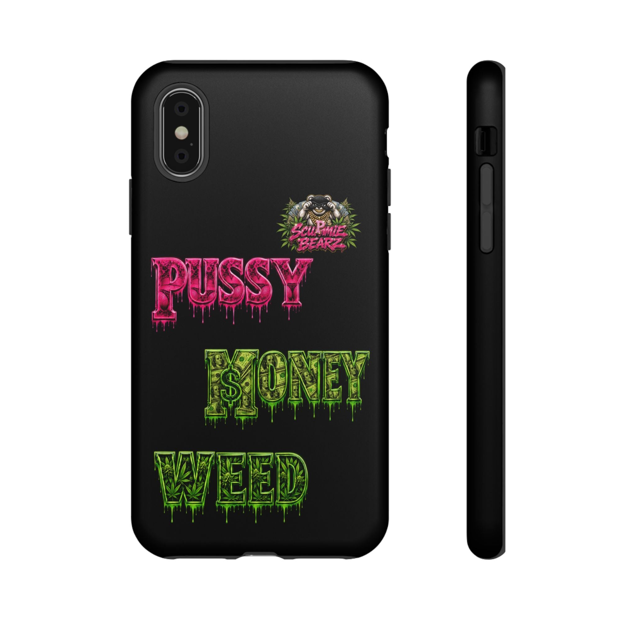 SCUMMIEBEARZ P.M.W. (P***Y Money Weed) Tough Cases