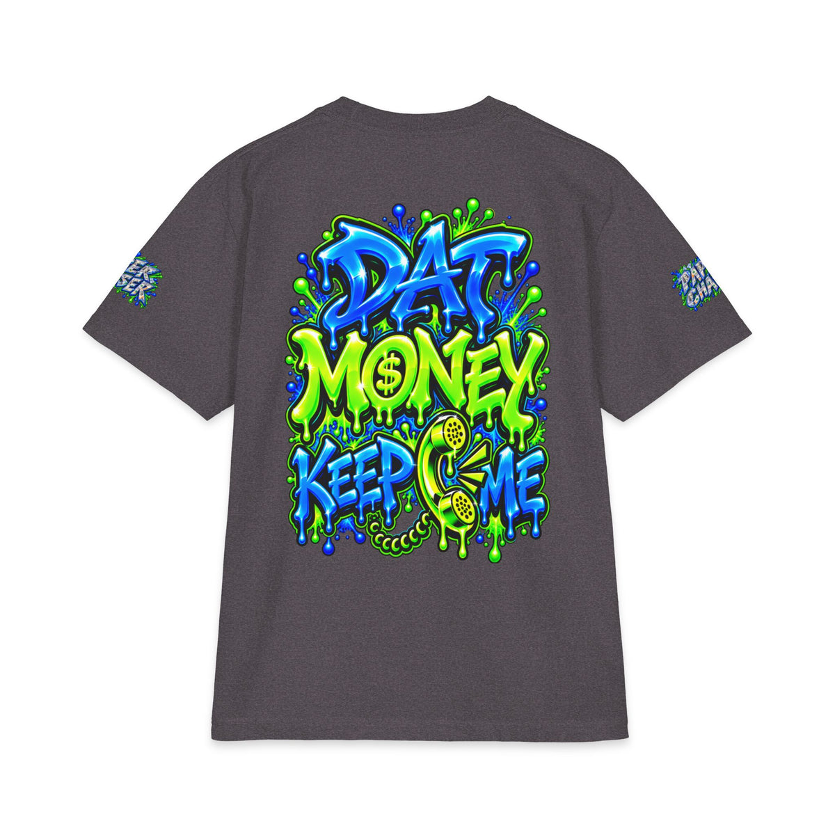 Dat Money Keep Calling Me | SCUMMIEBEARZ™ Shaka Wear Heavyweight Tee