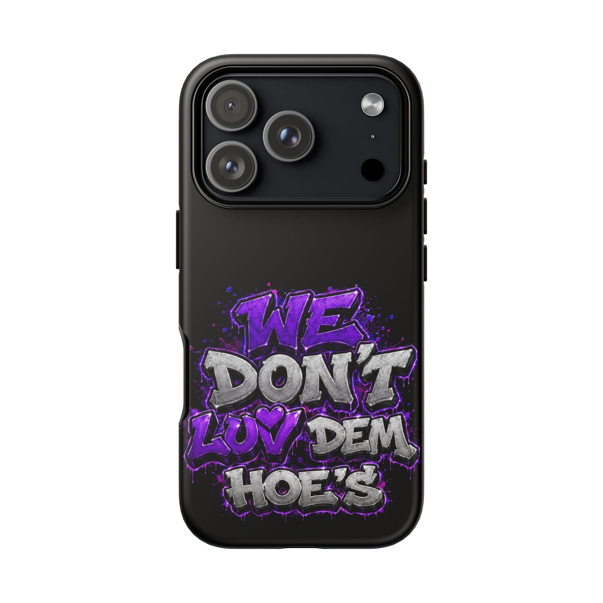 SCUMMIEBEARZ We Don't Luv Dem Hoes💜 Tough Cases