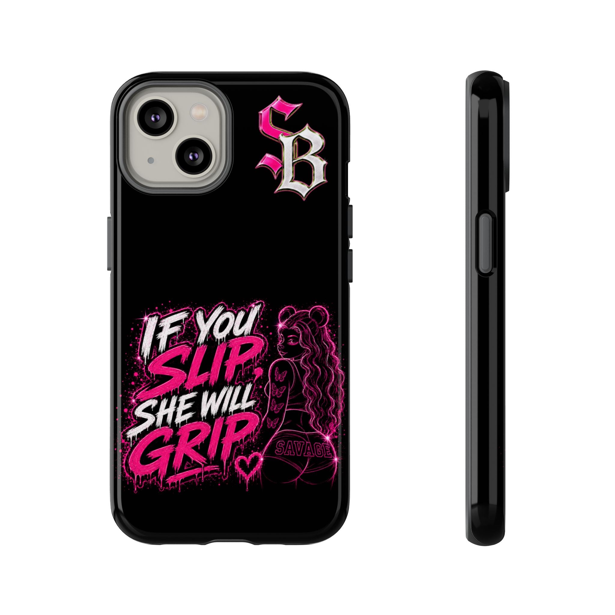 SCUMMIEBEARZ If You Slip She Will Grip🩷 Tough Cases