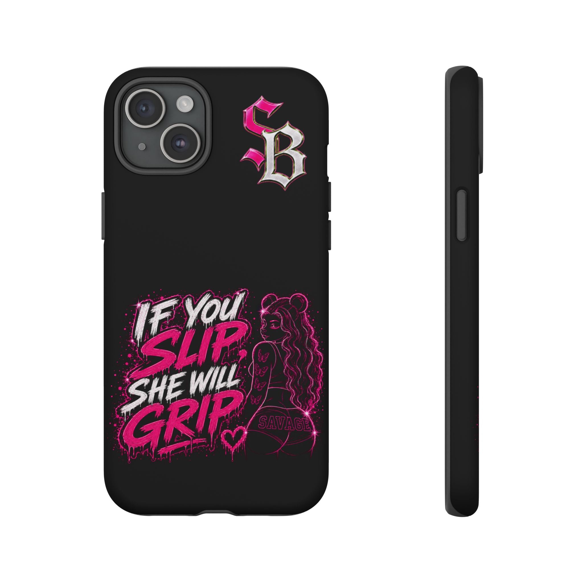 SCUMMIEBEARZ If You Slip She Will Grip🩷 Tough Cases