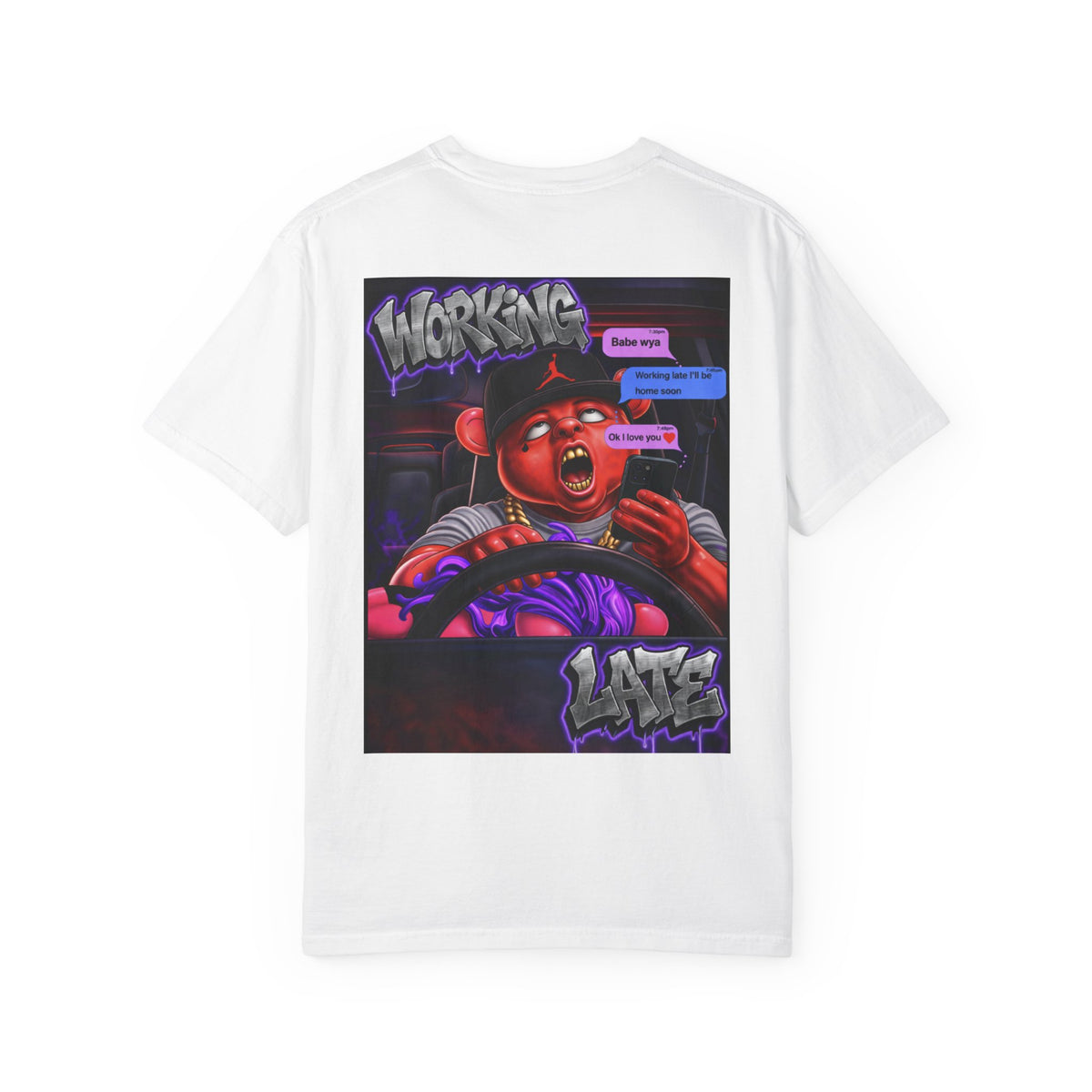 Unisex Garment-Dyed T-shirt-PURPLE&SILVER WE DONT LUV DEM HOES&WORKING LATE-SCUMMIEBEARZ™