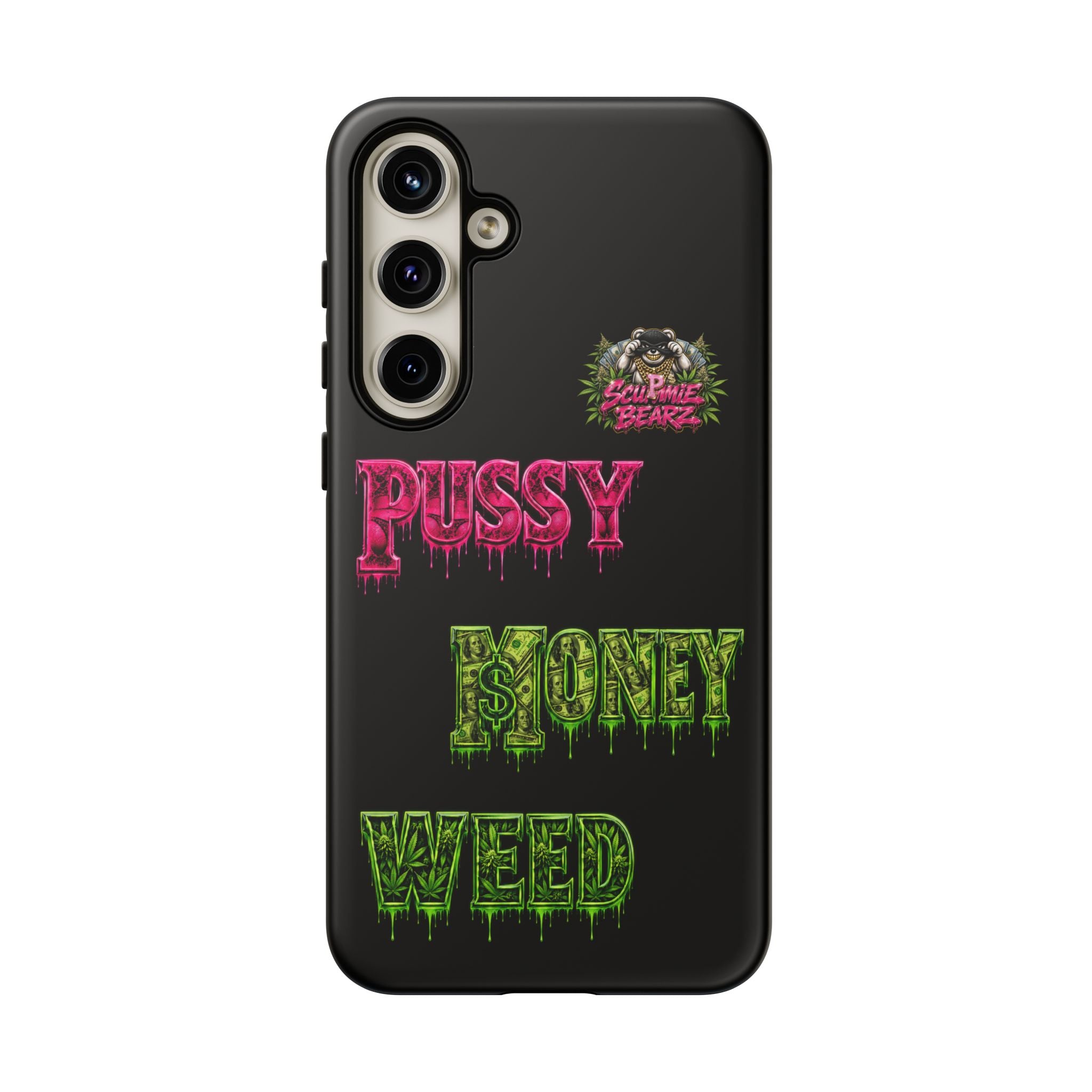 SCUMMIEBEARZ P.M.W. (P***Y Money Weed) Tough Cases