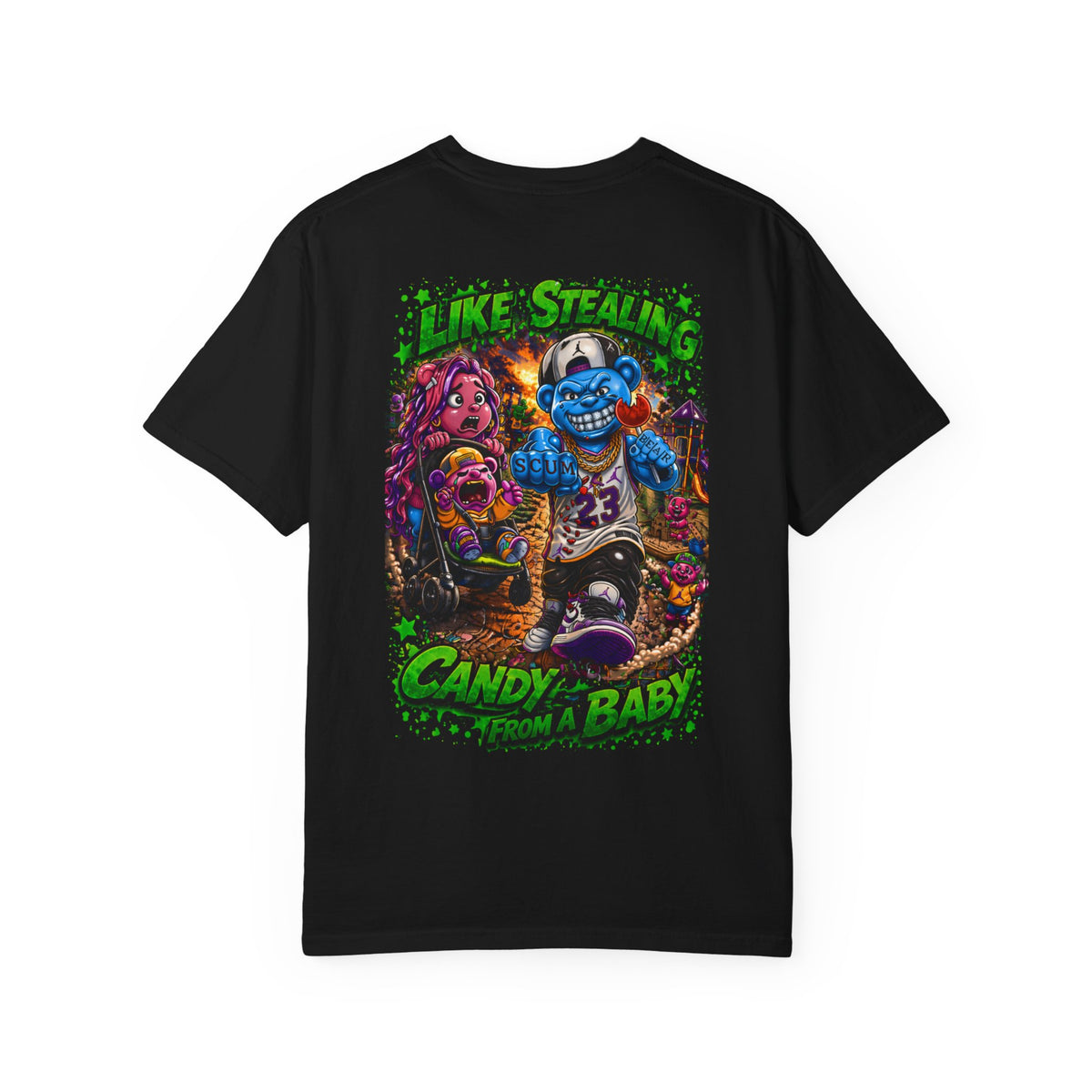 Unisex Garment-Dyed T-shirt-GREEN&BLUE MASK LOGO&LIKE STEALING CANDY FROM A BABY-SCUMMIEBEARZ™