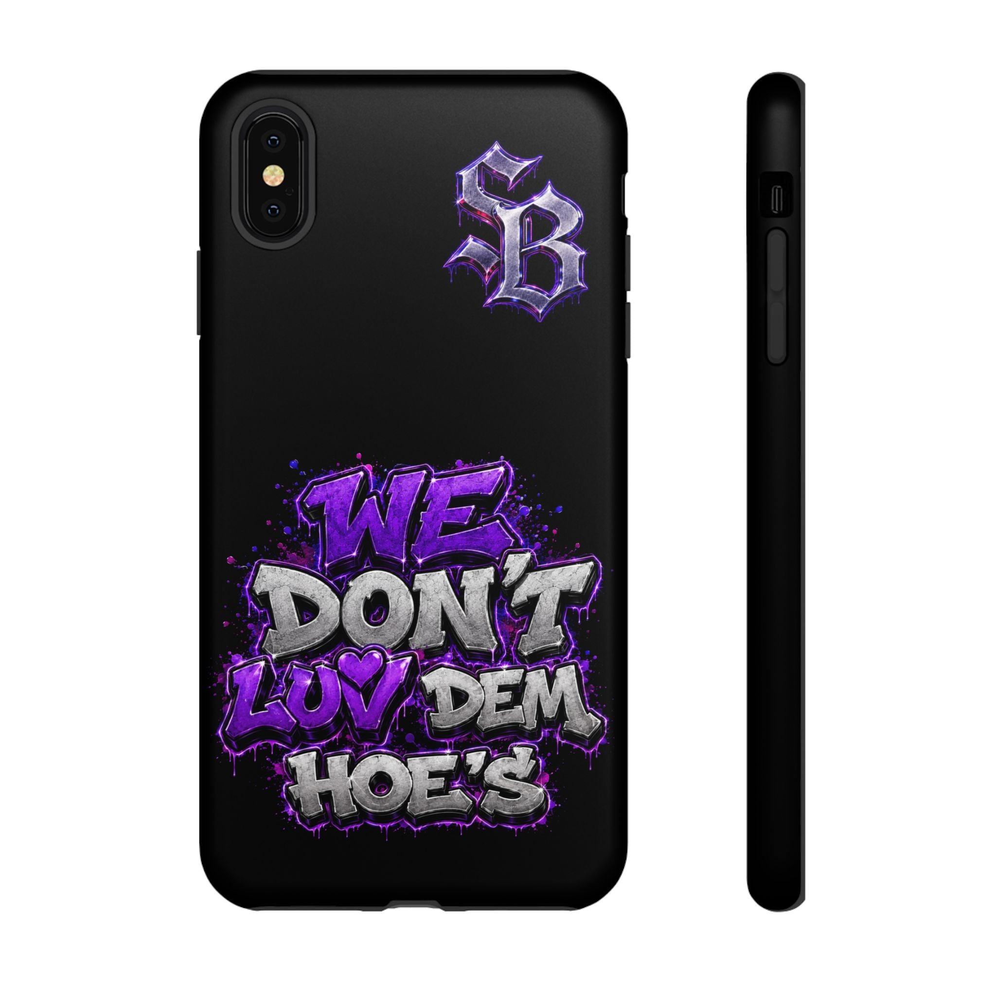 SCUMMIEBEARZ We Don't Luv Dem Hoes💜 Tough Cases