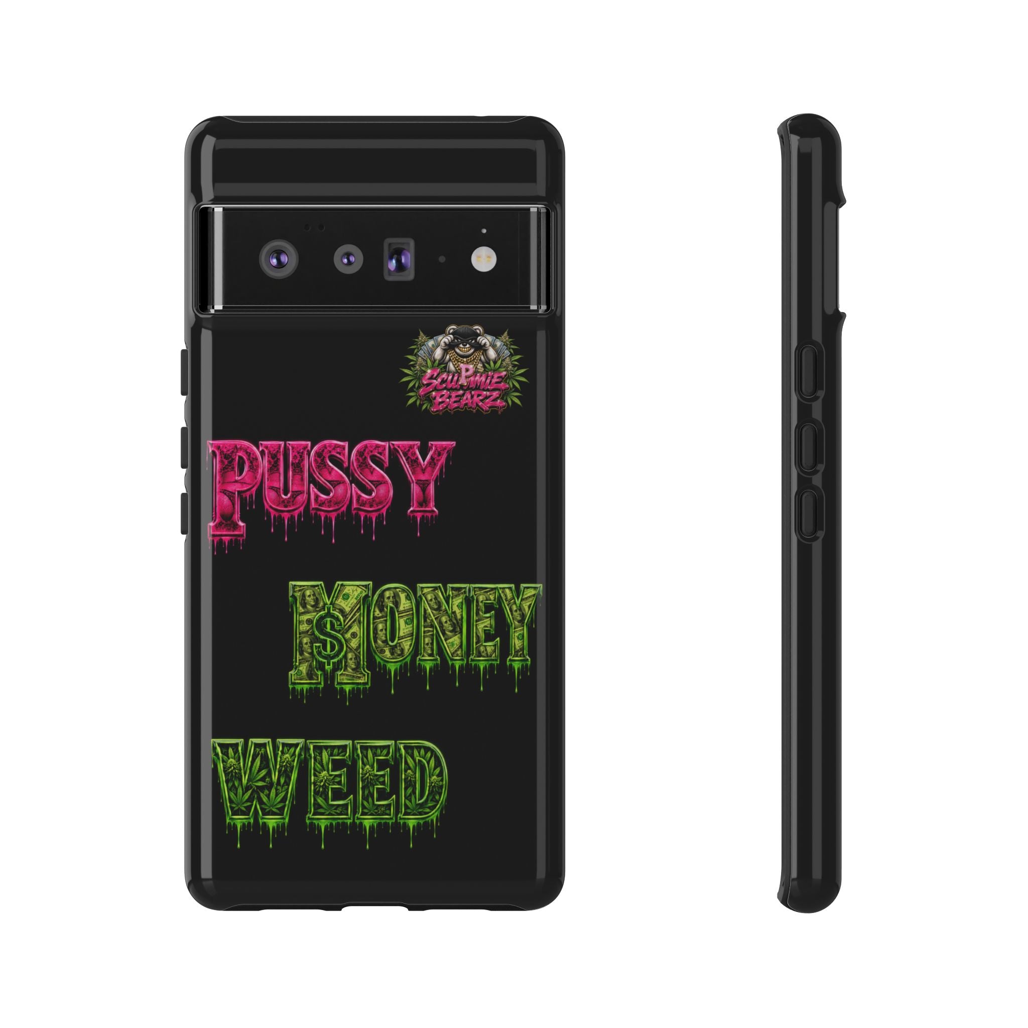 SCUMMIEBEARZ P.M.W. (P***Y Money Weed) Tough Cases