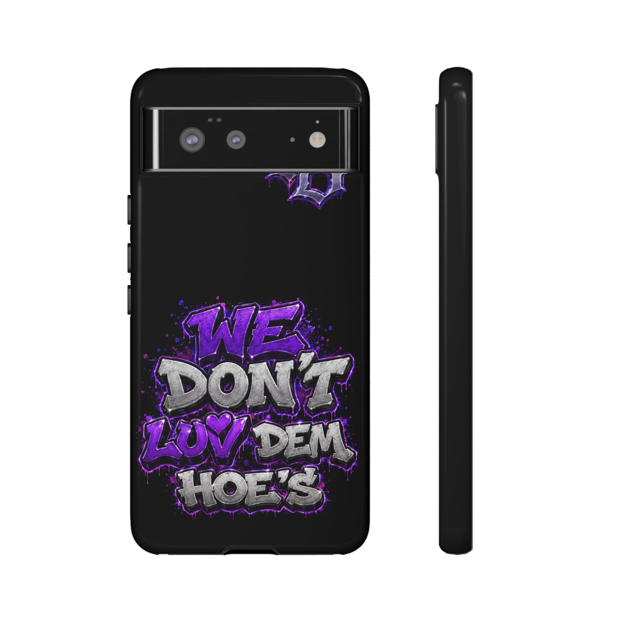 SCUMMIEBEARZ We Don't Luv Dem Hoes💜 Tough Cases