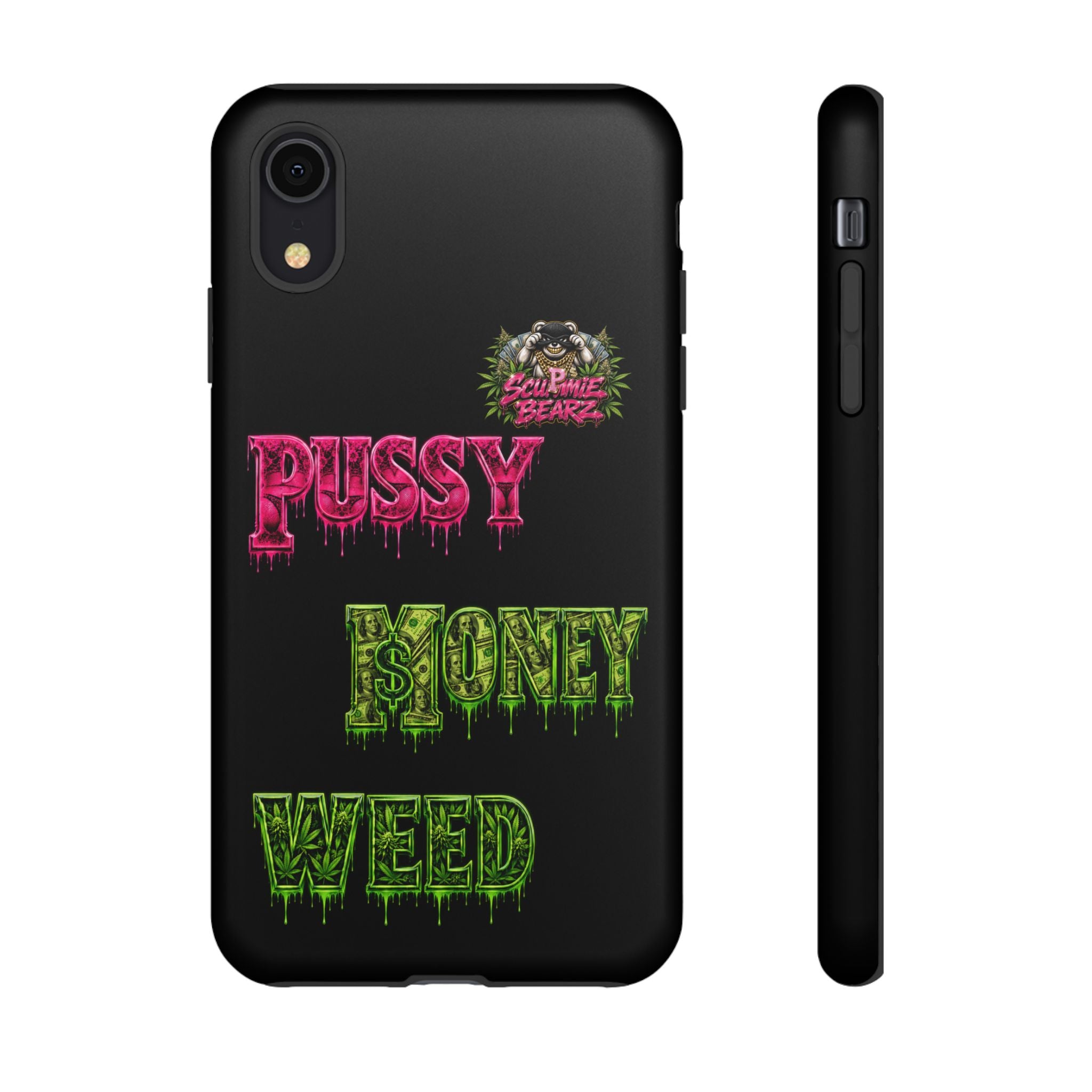 SCUMMIEBEARZ P.M.W. (P***Y Money Weed) Tough Cases