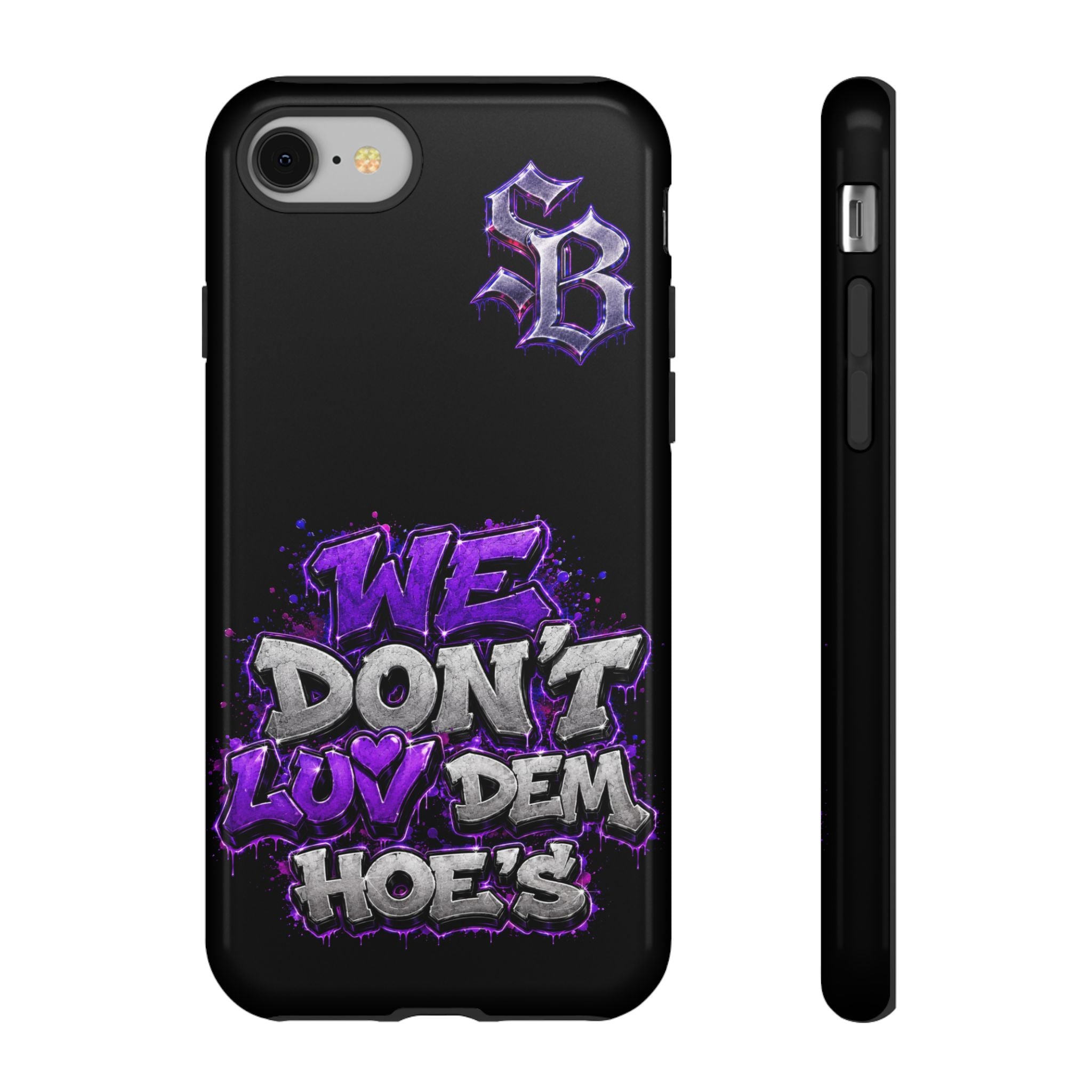 SCUMMIEBEARZ We Don't Luv Dem Hoes💜 Tough Cases