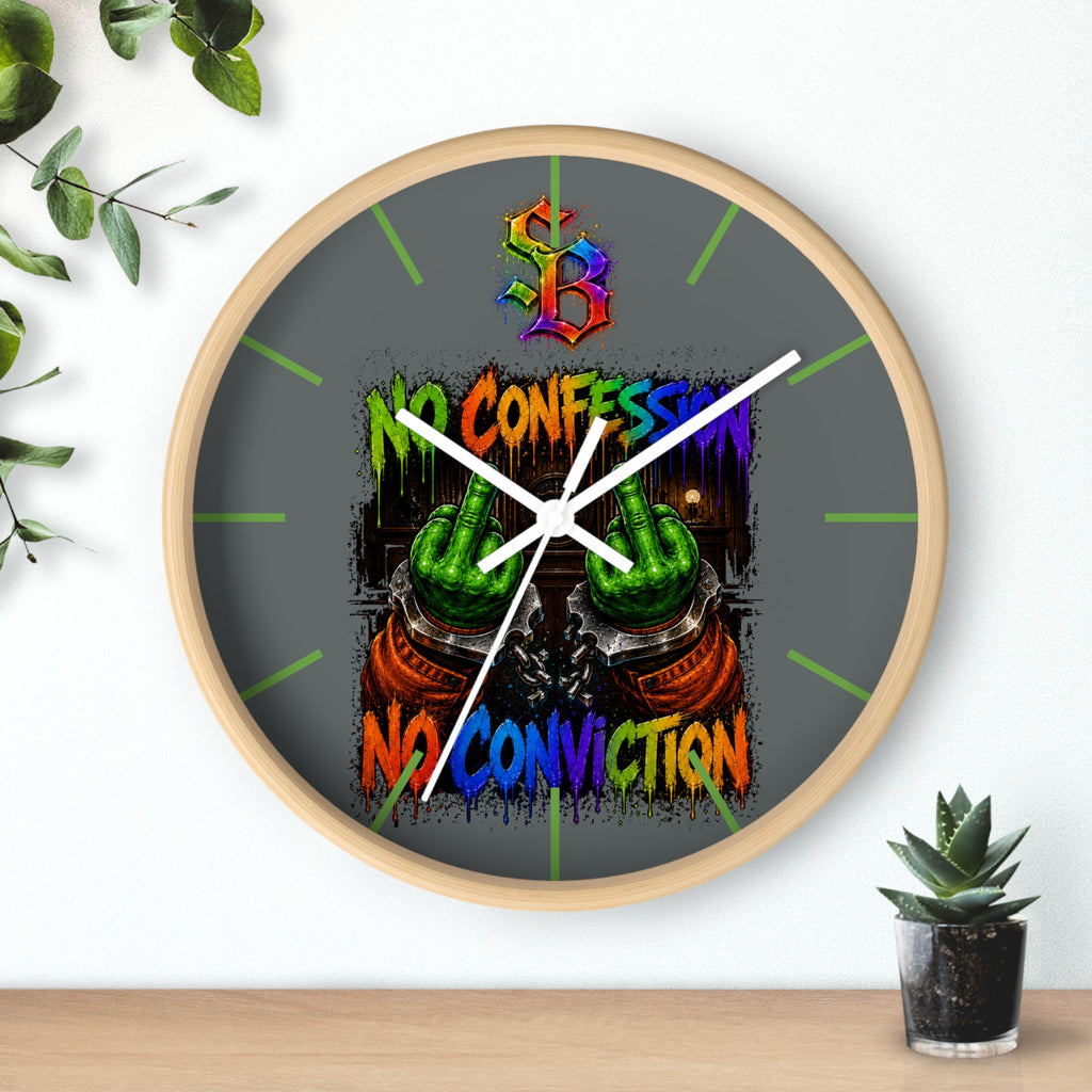 Wall Clock-No Confession No Conviction-SCUMMIEBEARZ™️