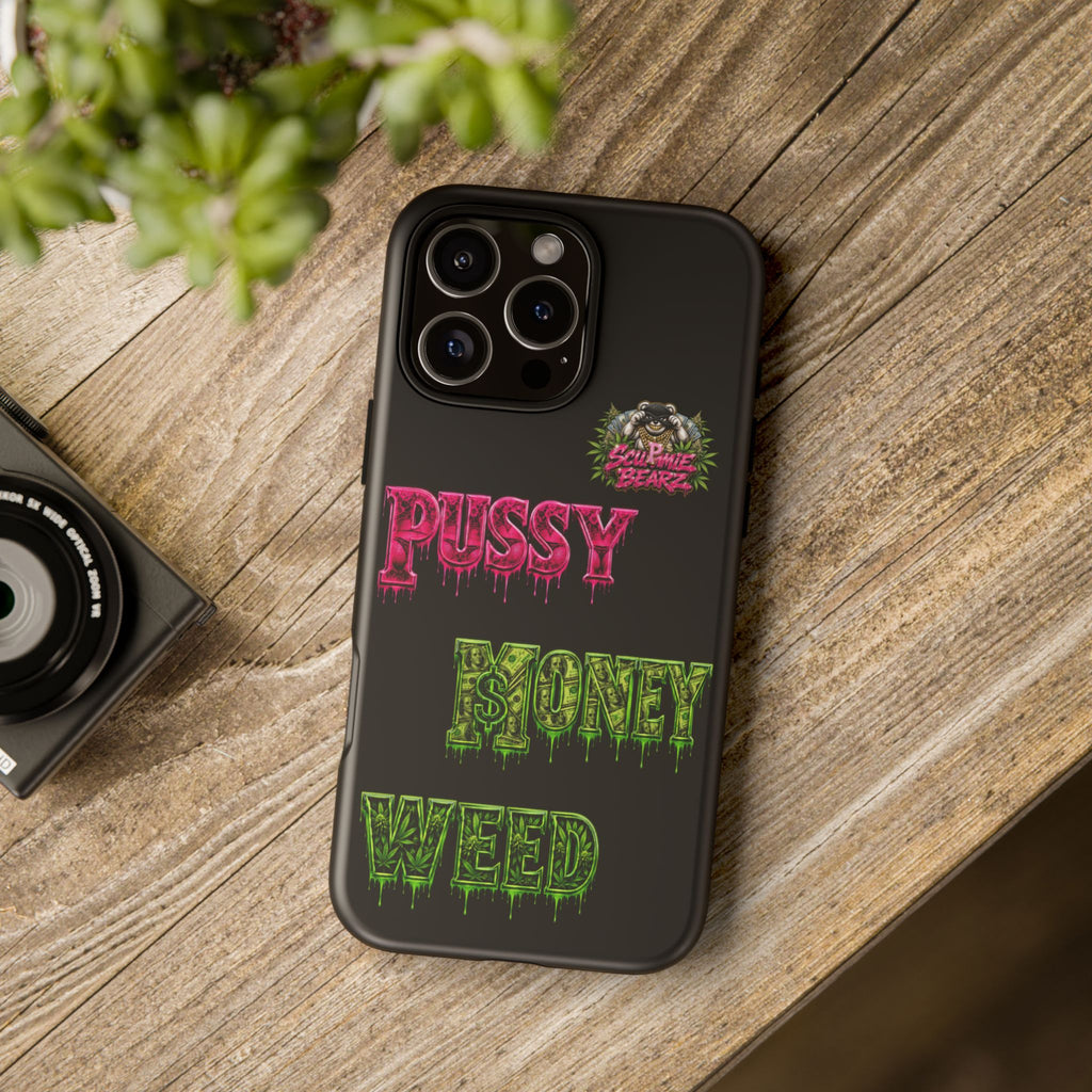 SCUMMIEBEARZ P.M.W. (P***Y Money Weed) Tough Cases