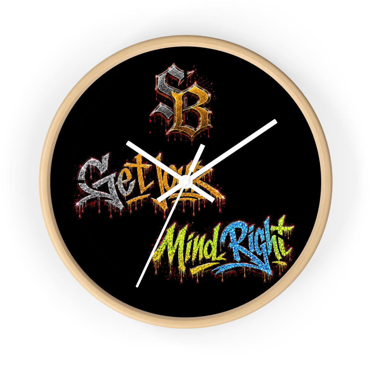Wall Clock -Get your mind right-SCUMMIEBEARZ™️