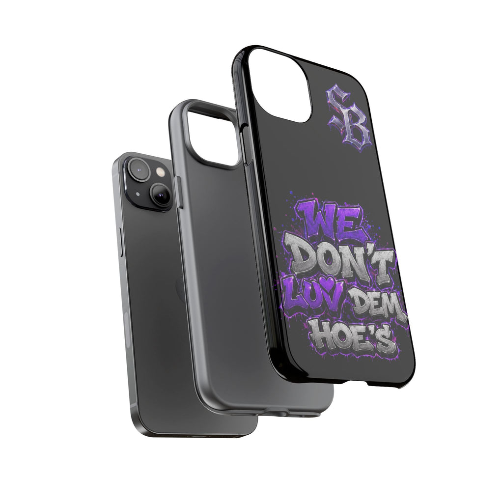 SCUMMIEBEARZ We Don't Luv Dem Hoes💜 Tough Cases