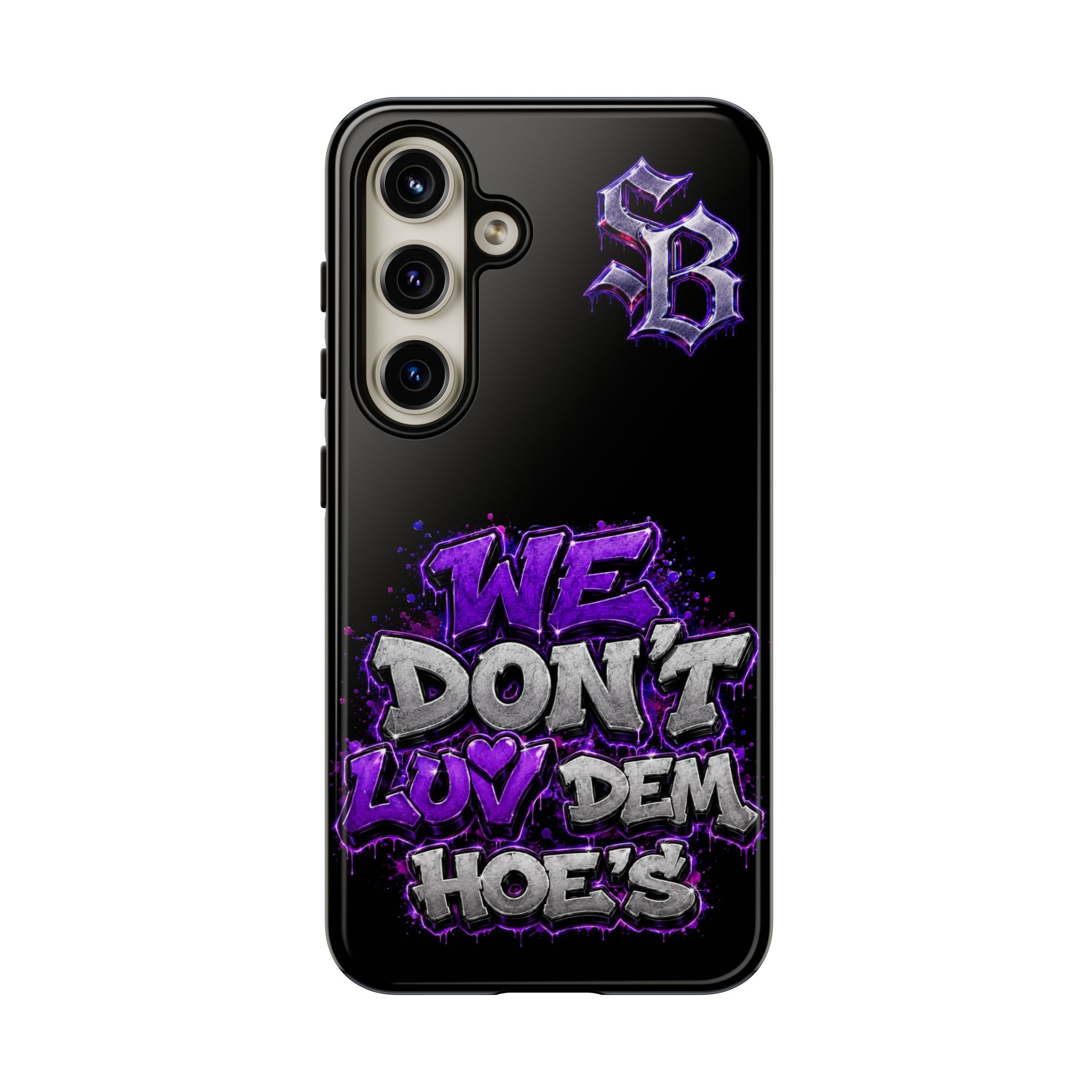 SCUMMIEBEARZ We Don't Luv Dem Hoes💜 Tough Cases