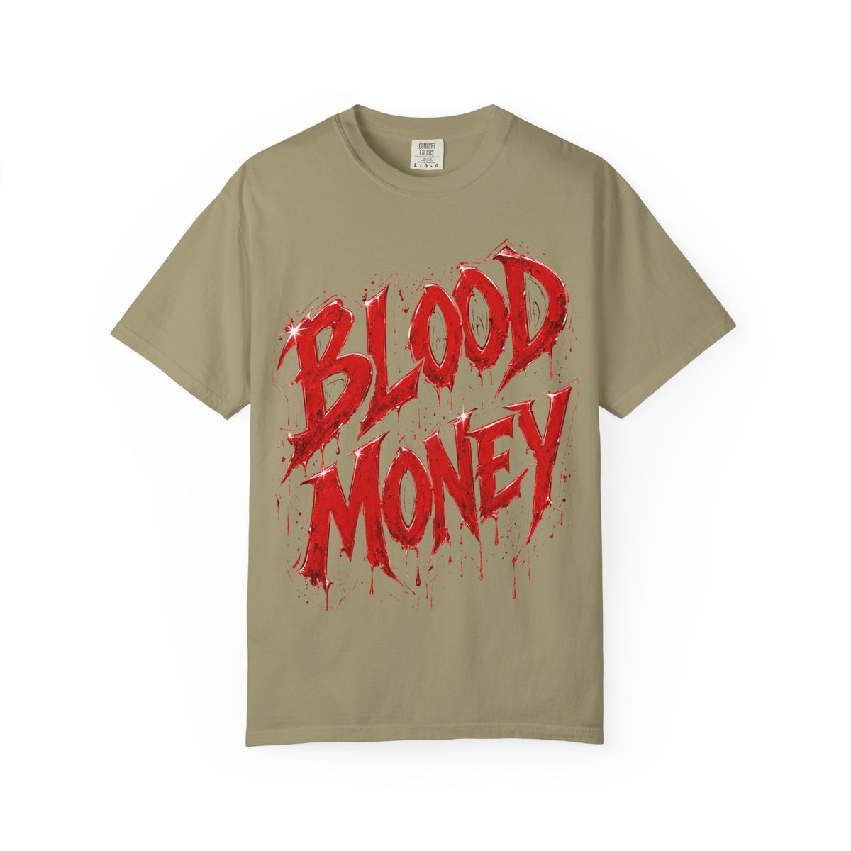 Unisex Garment-Dyed T-shirt-BLOOD MONEY\GLOCK\GANG GANG-SCUMMIEBEARZ™