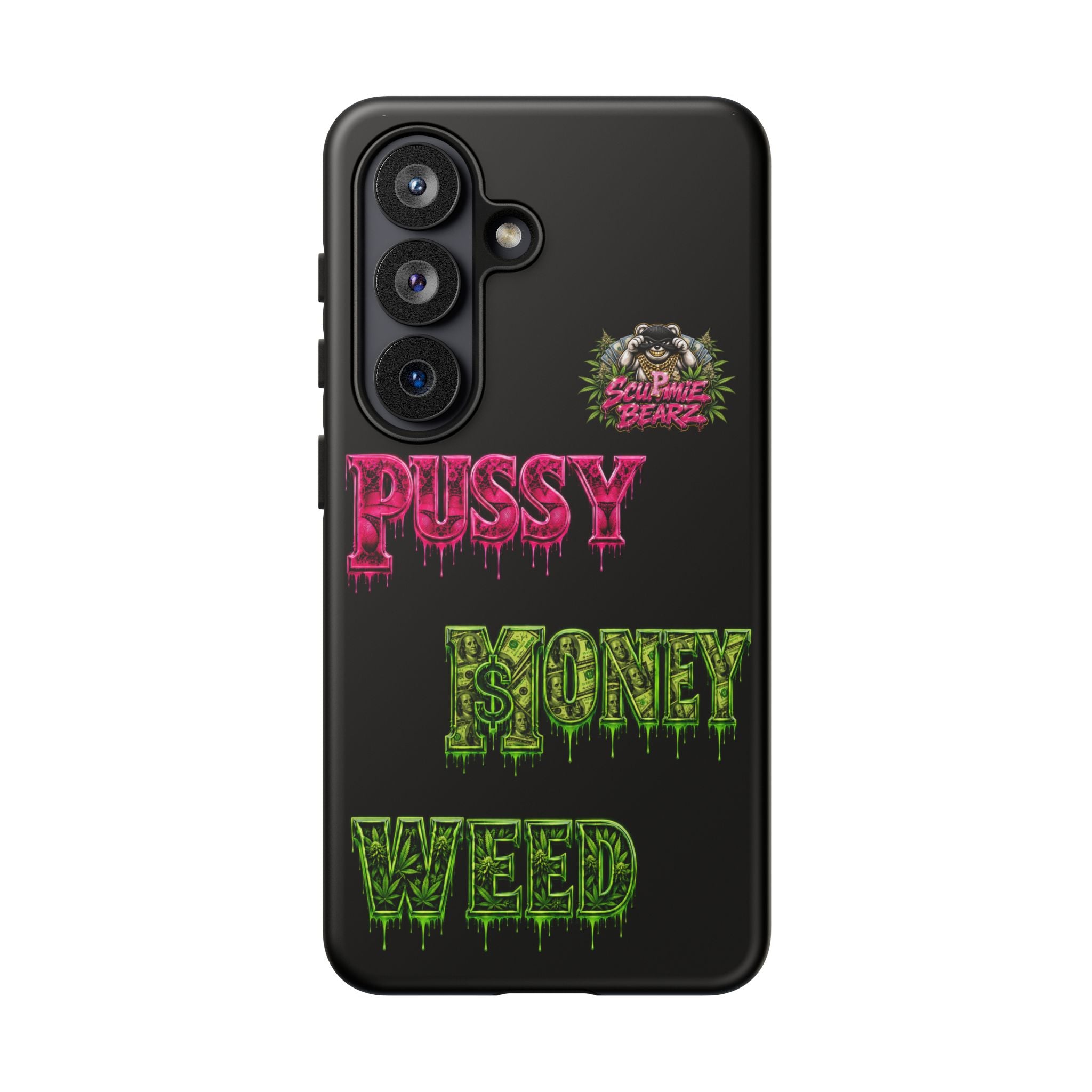 SCUMMIEBEARZ P.M.W. (P***Y Money Weed) Tough Cases