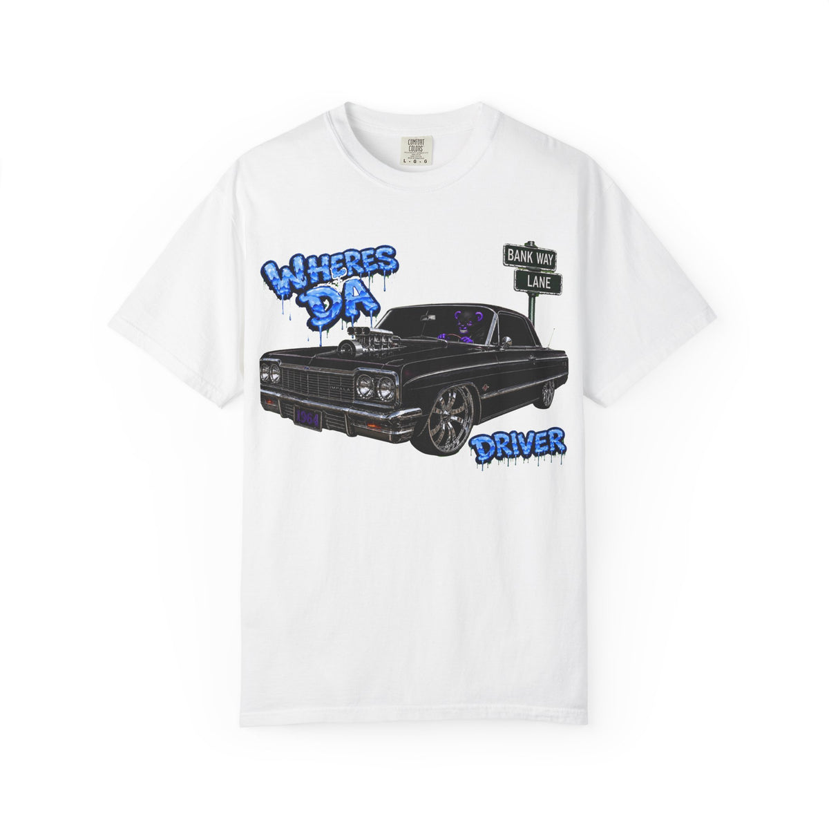 Unisex Garment-Dyed T-shirt-WHERES THE DRIVER -SCUMMIEBEARZ™