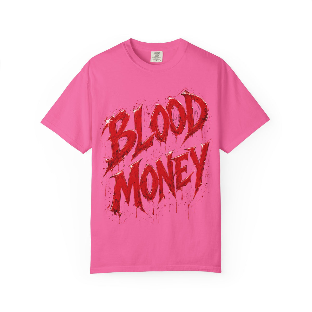 Unisex Garment-Dyed T-shirt-BLOOD MONEY\GLOCK\GANG GANG-SCUMMIEBEARZ™