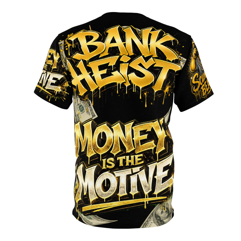 SCUMMIEBEARZ BANK HEIST — Money Is the Motive AOP Edition Unisex Streetwear Tee