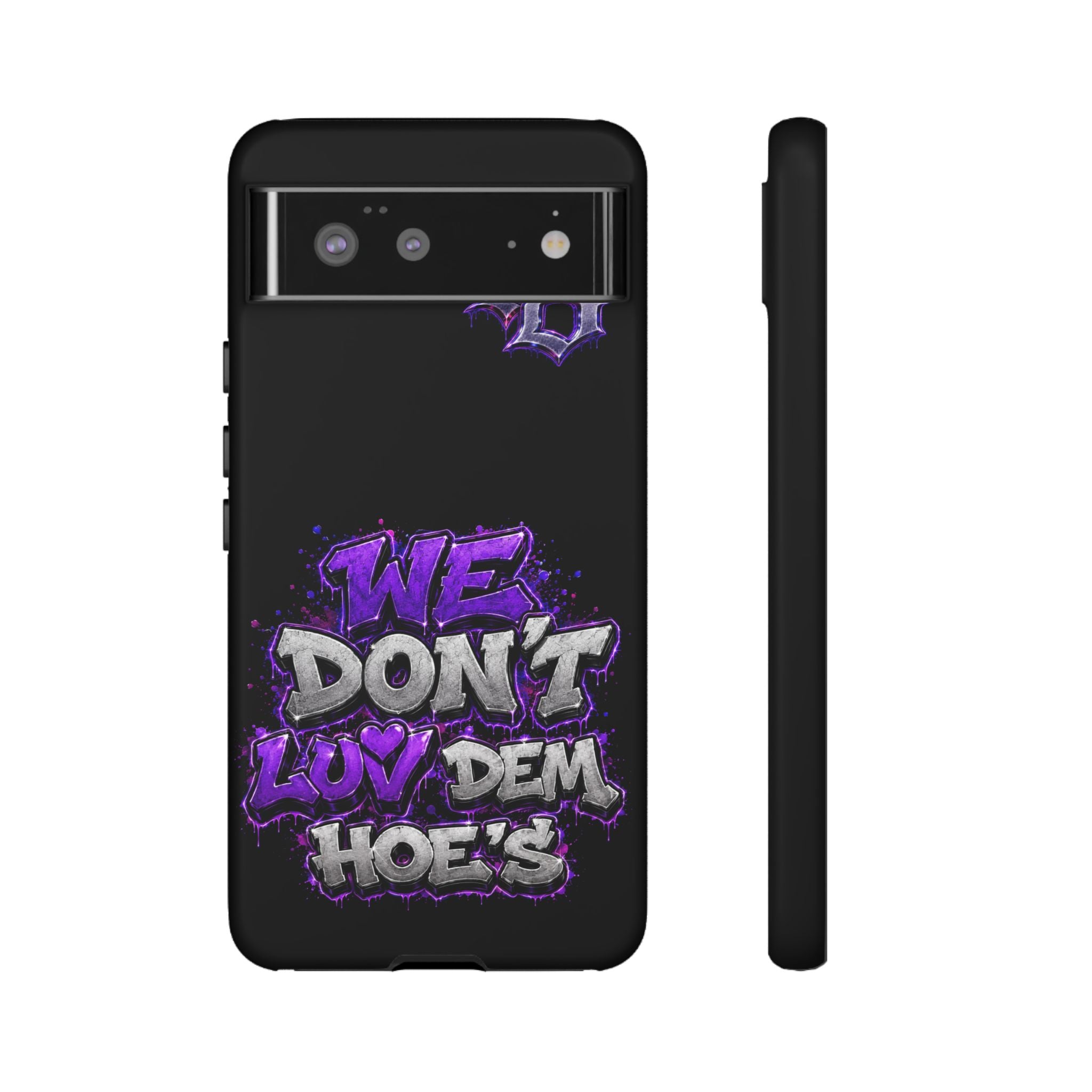 SCUMMIEBEARZ We Don't Luv Dem Hoes💜 Tough Cases