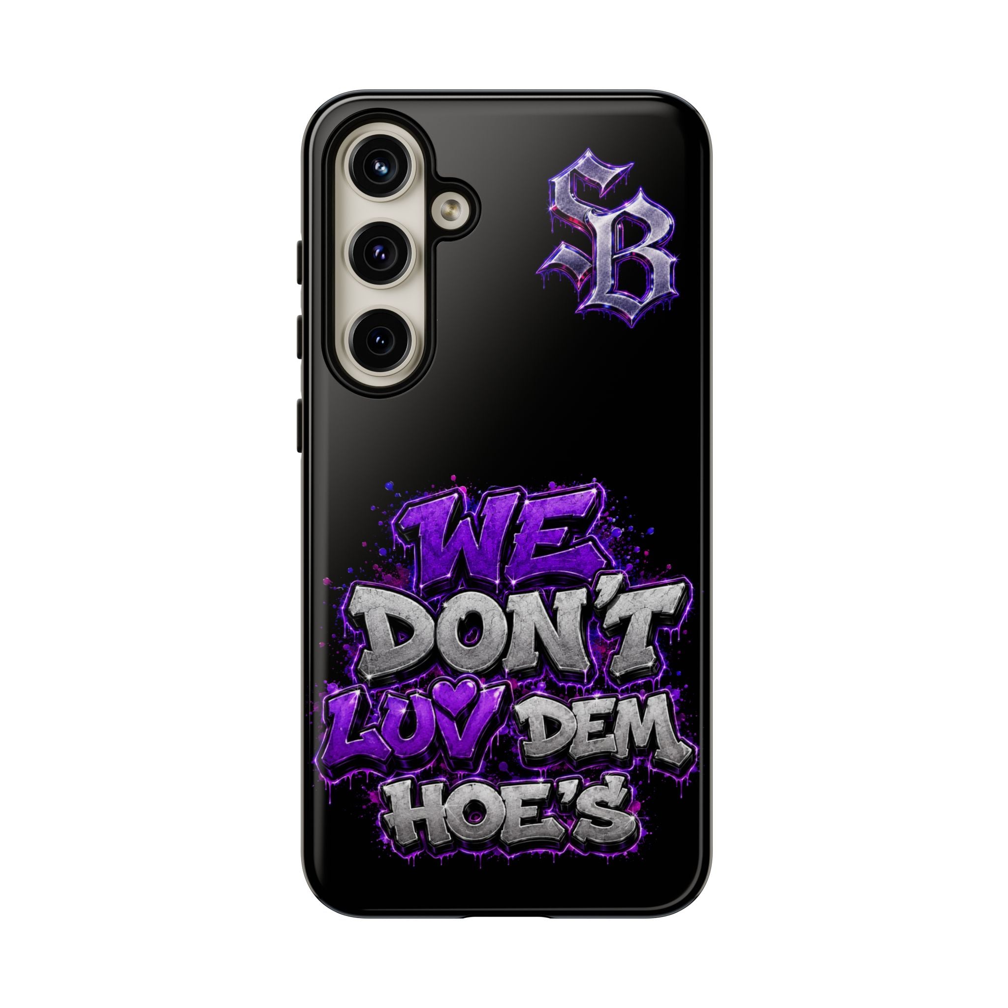 SCUMMIEBEARZ We Don't Luv Dem Hoes💜 Tough Cases