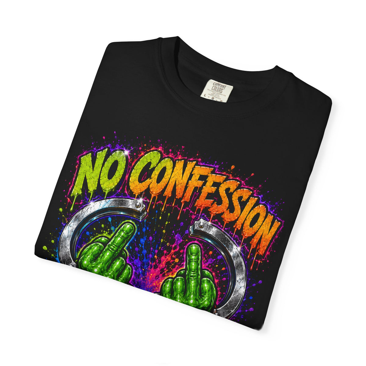 Unisex Garment-Dyed T-SHIRT- NO CONFESSION NO CONVICTION/ SCUMMIEBEARZ™
