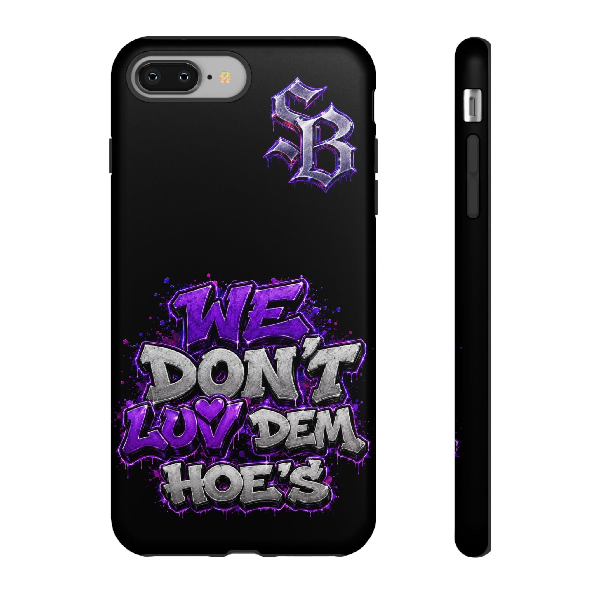 SCUMMIEBEARZ We Don't Luv Dem Hoes💜 Tough Cases