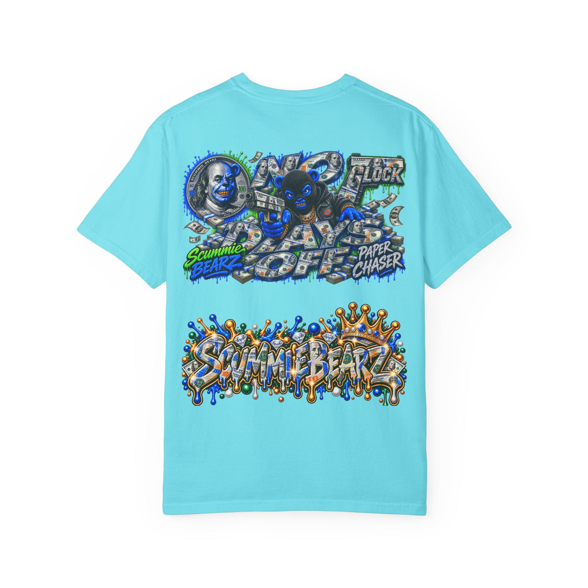 Unisex Garment-Dyed T-SHIRT- PAPER CHASER NO DAYS OFF -SCUMMIEBEARZ™