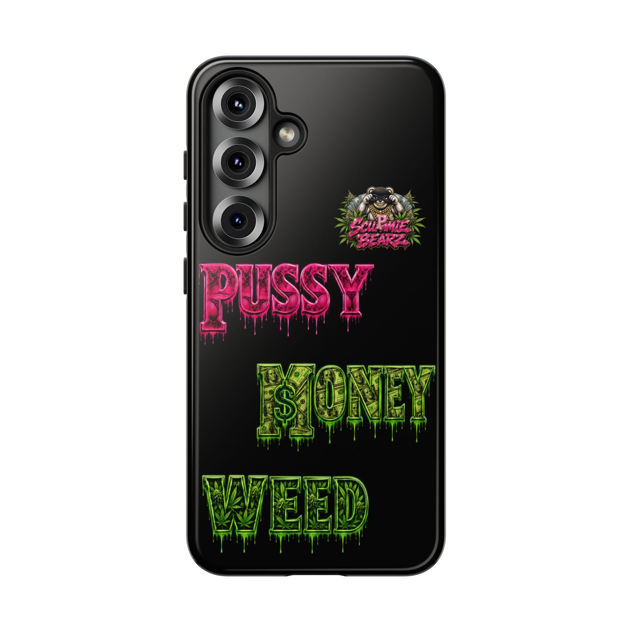 SCUMMIEBEARZ P.M.W. (P***Y Money Weed) Tough Cases