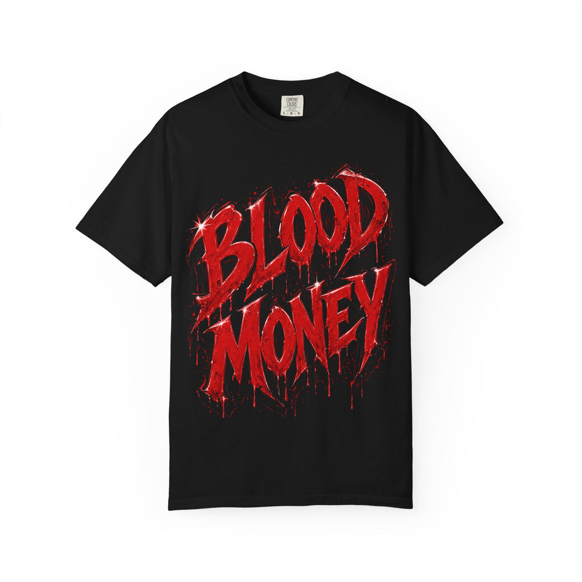 Unisex Garment-Dyed T-shirt-BLOOD MONEY\GLOCK\GANG GANG-SCUMMIEBEARZ™