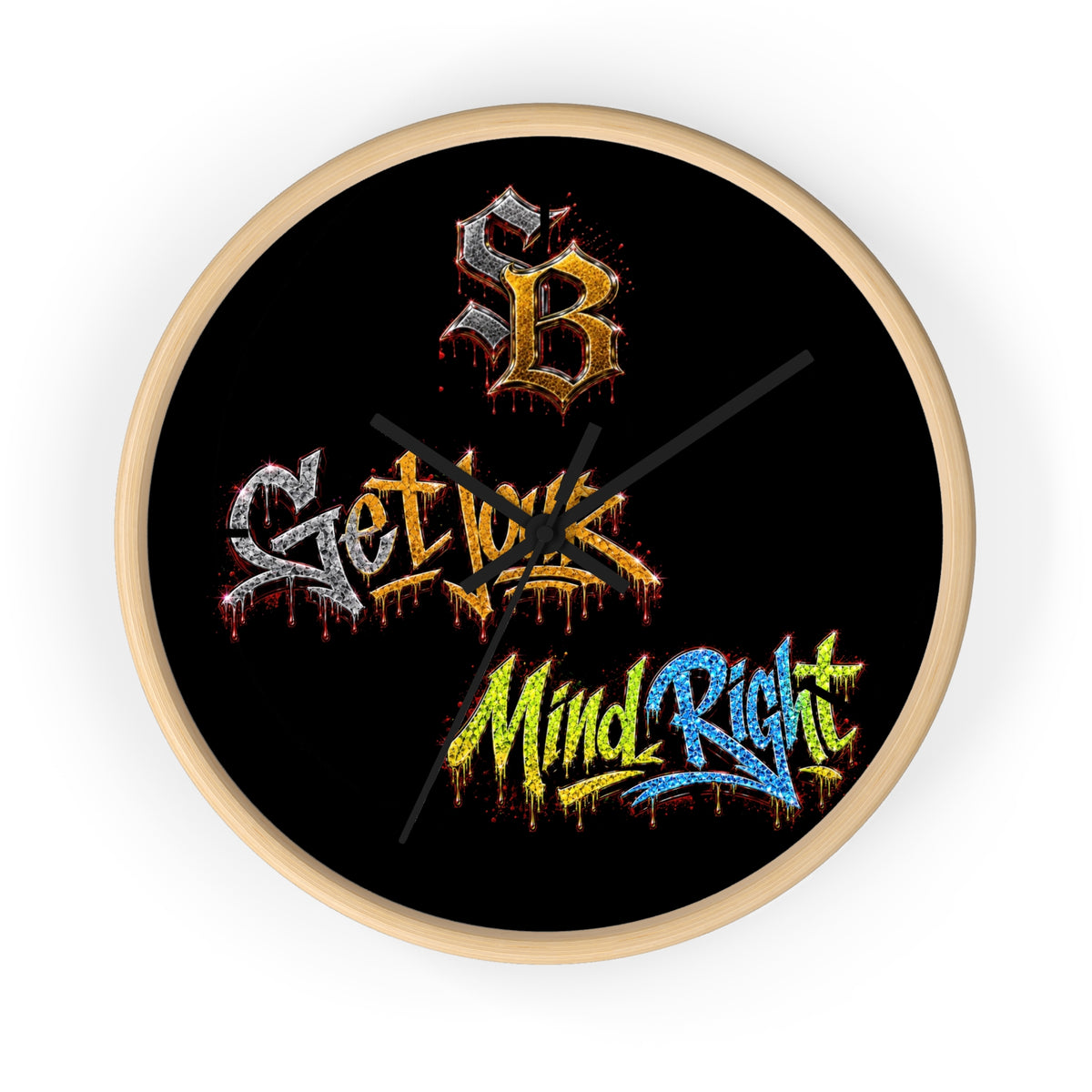 Wall Clock -Get your mind right-SCUMMIEBEARZ™️